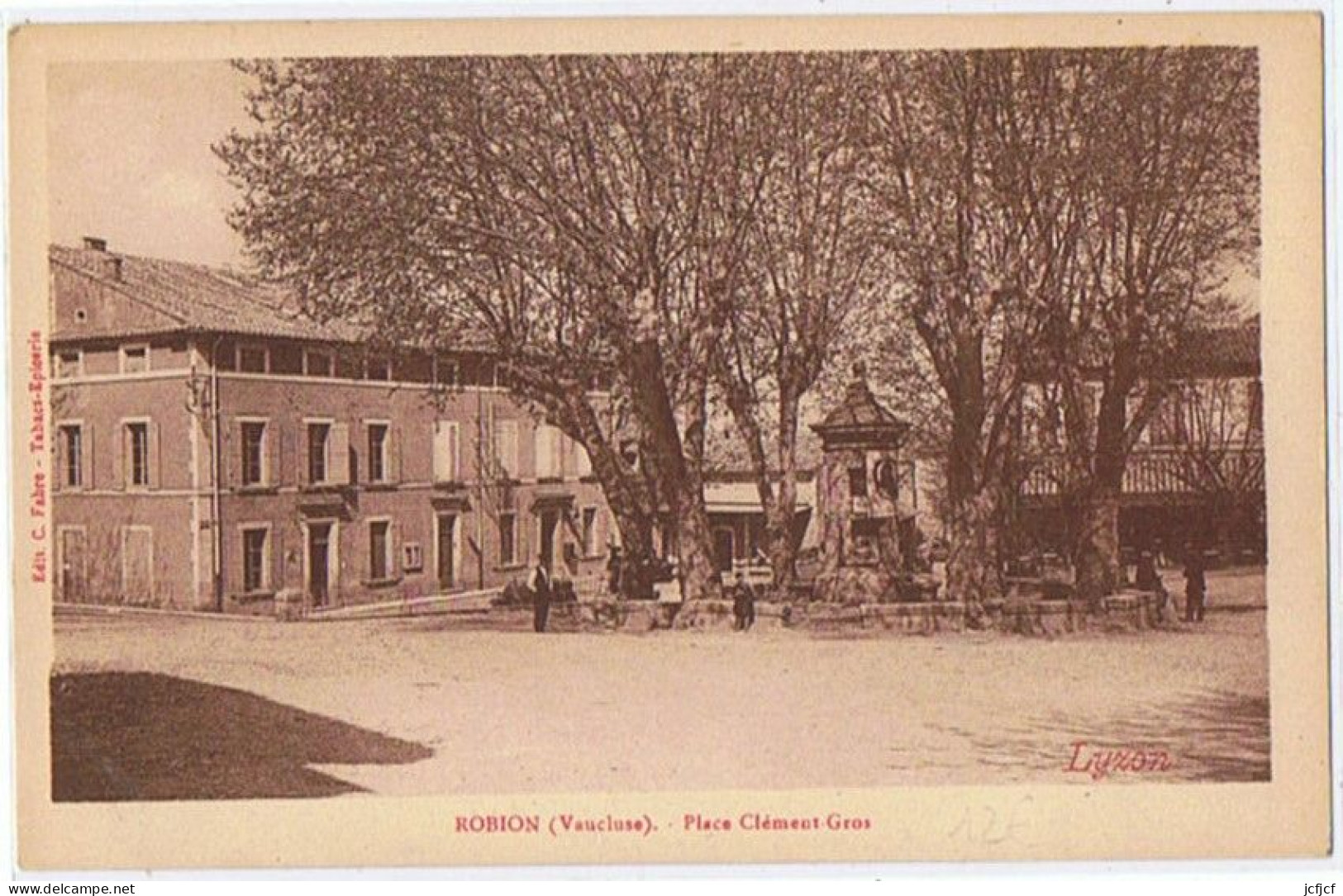 Cpa..84..ROBION..VAUCLUSE..PLACE CLEMENT GROS - Robion