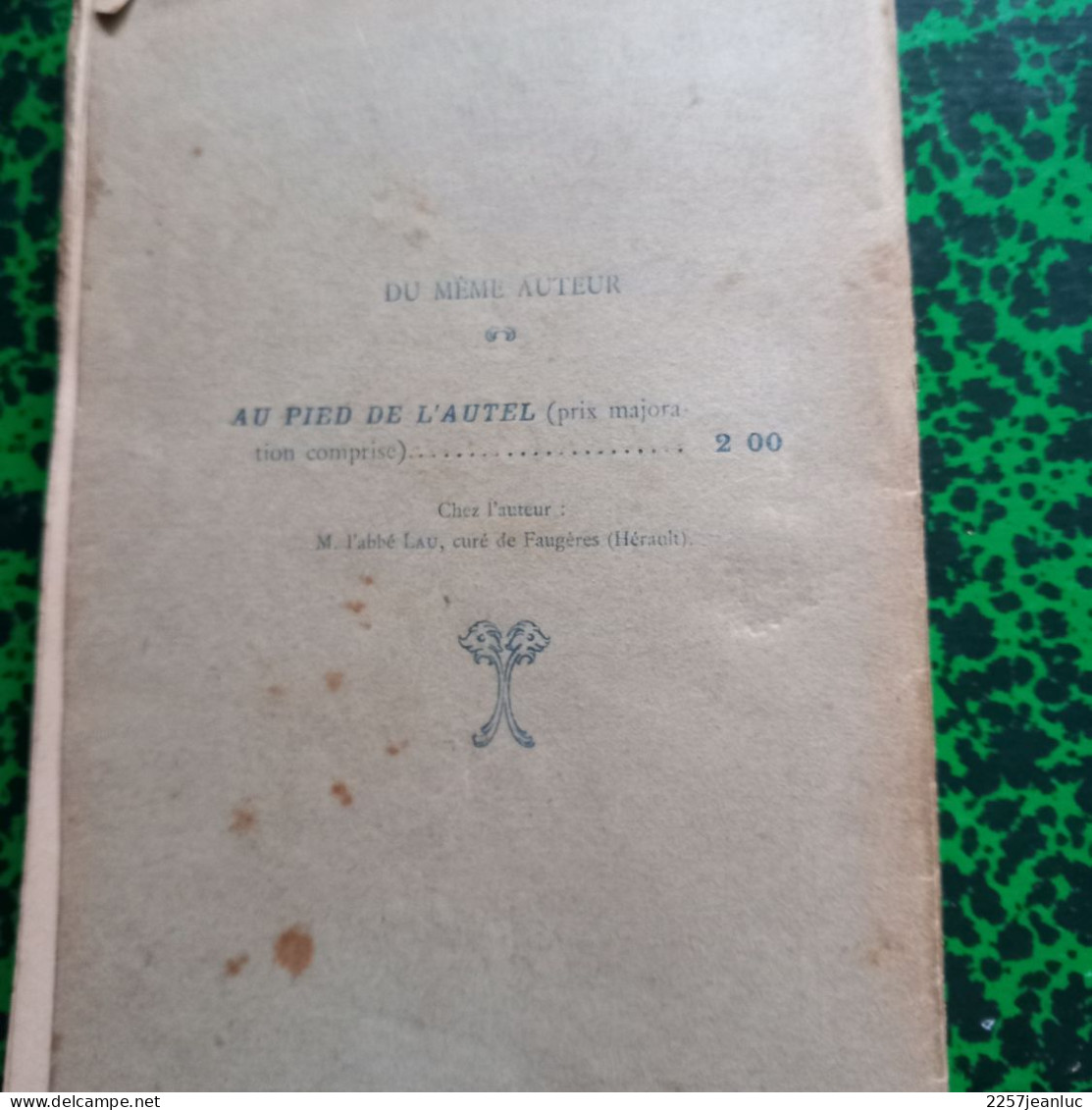 Poésies Au Bruit du Canon  Abbé Joseph Lau Imprimerie de la Charité à Montpellier 1920