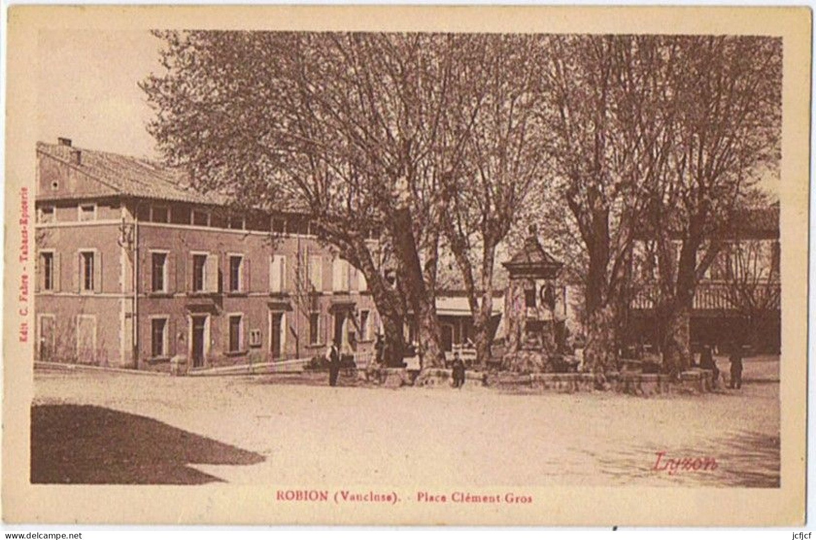 Cpa..84..ROBION..VAUCLUSE..PLACE CLEMENT GROS - Robion