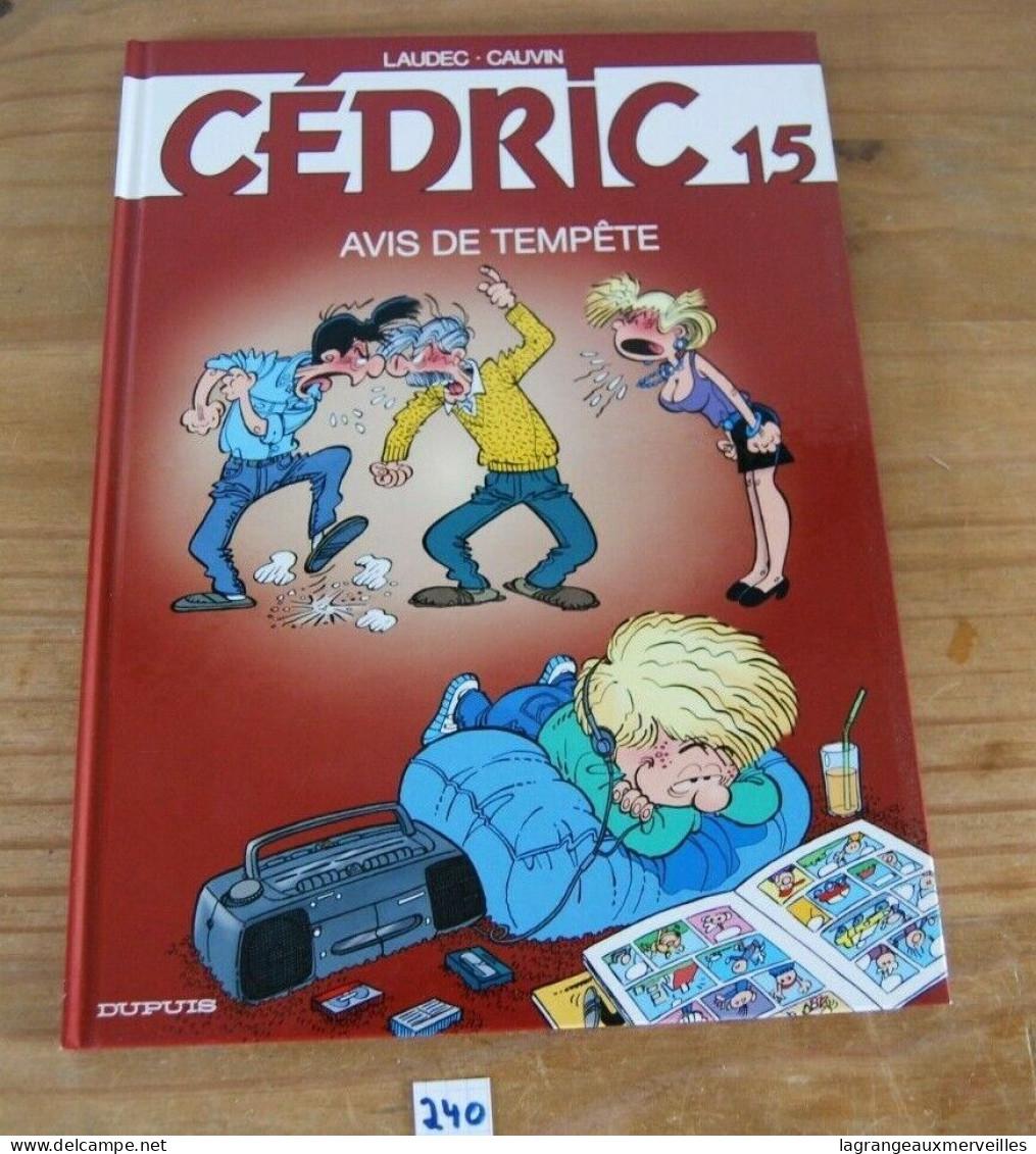 C240 BD - Cédric - Avis De Tempête - Tome 15 - Dupuis - 2001 - Cédric