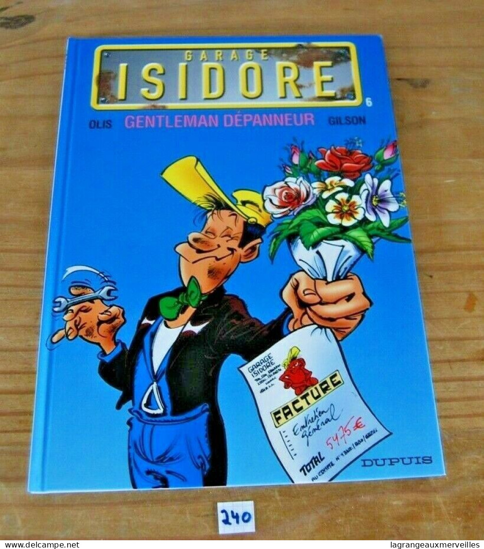 C240 BD - Garage Isidore - Gentleman Dépanneur - Tome 6 - 1999 - Garage Isidore