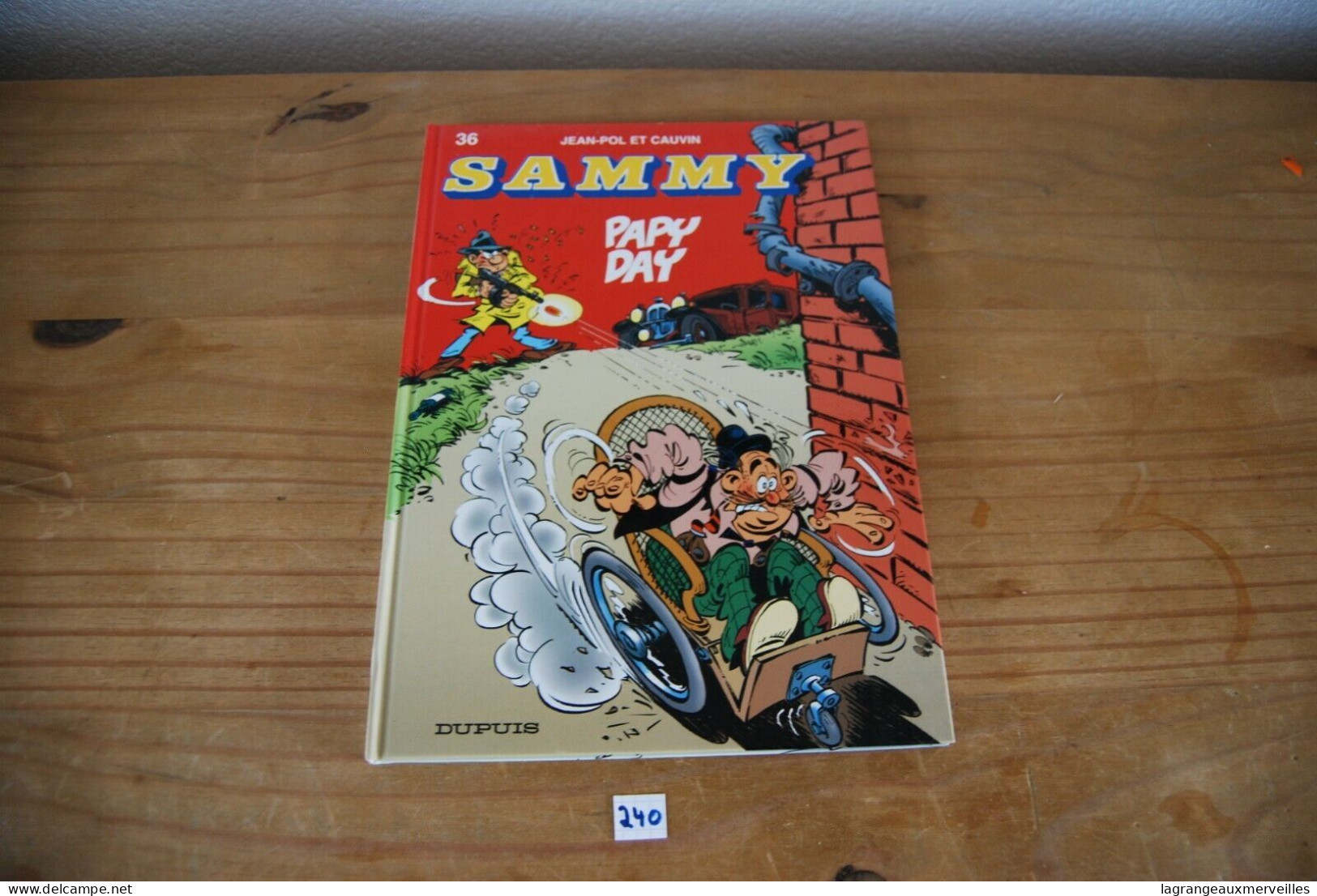 C240 BD - Sammy - Papy Day - Dupuis - 2000 - Tome 36 - Sammy