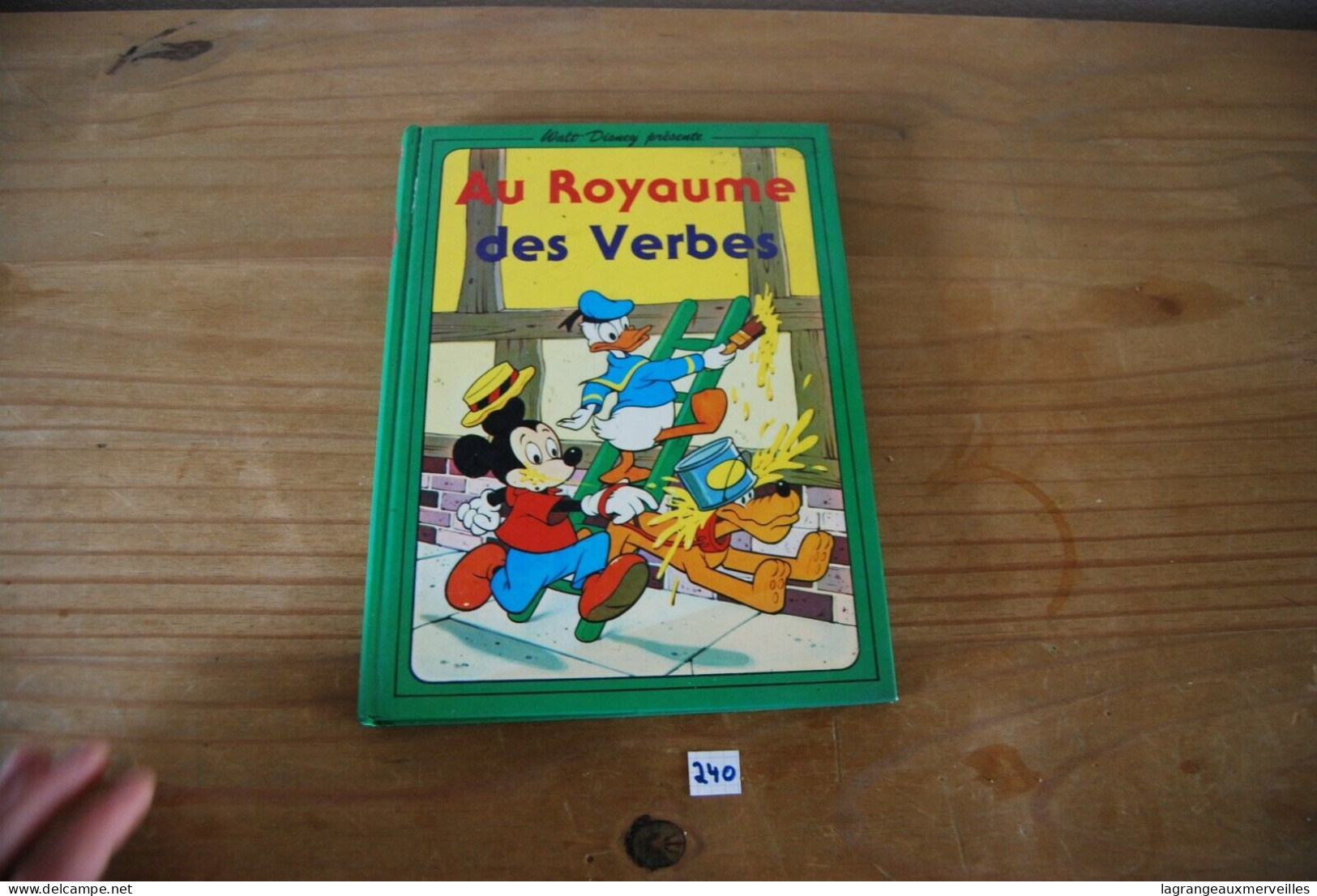 C240 Livre Pour Enfant - Au Royaume Des Verbes - Disney