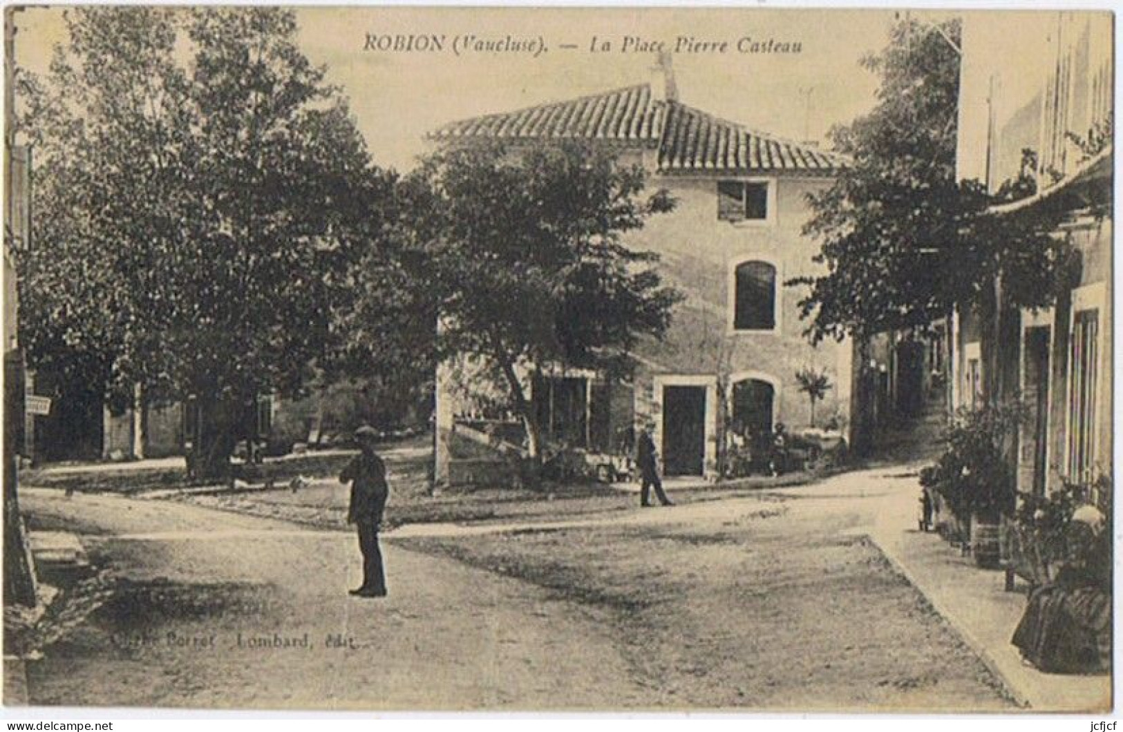 Cpa..84..ROBION..VAUCLUSE..LA PLACE PIERRE CASTEAU.. - Robion