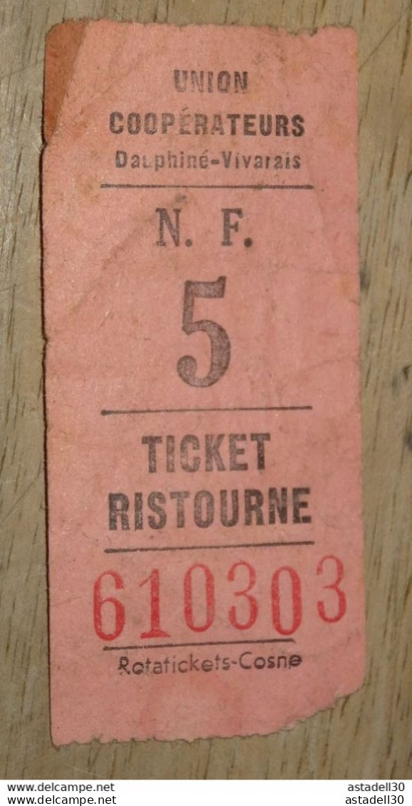 Ticket Ristourne, Union Cooperateurs Dauphiné Vivarais, 5 Francs ........... PHI ..... E2-14a - Variétés Et Curiosités