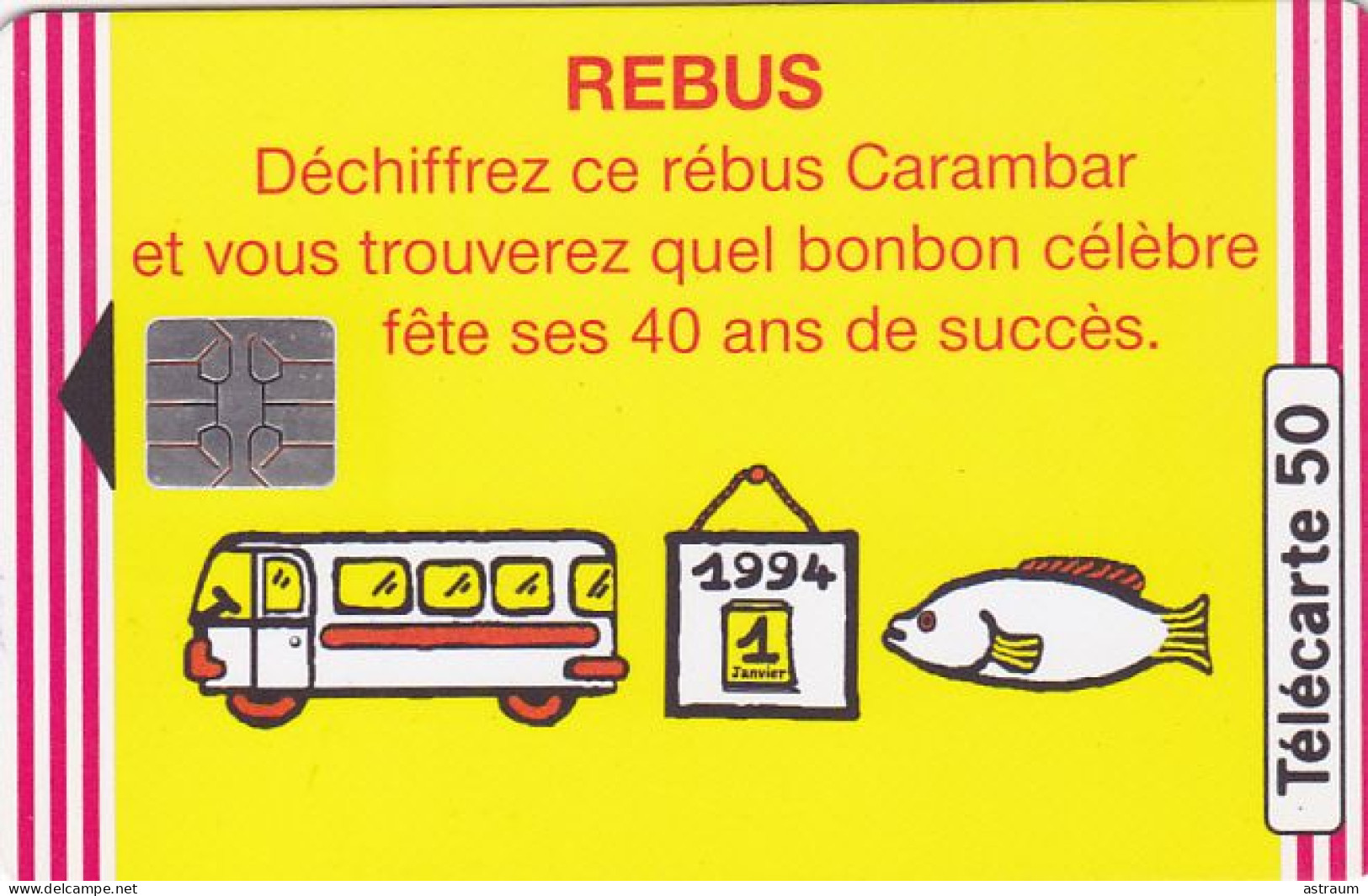 Telecarte Privée / Publique En960 NEUVE - Carambar - 50 U - So5 - 1994 - 50 Unità  