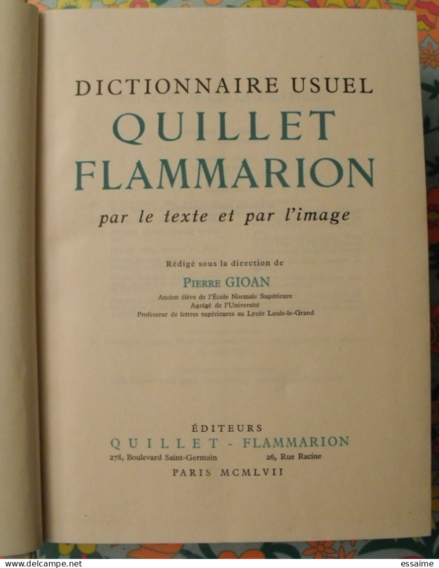 Dictionnaire Usuel Quillet Flammarion. Pierre Gioan. 1957 - Dictionnaires