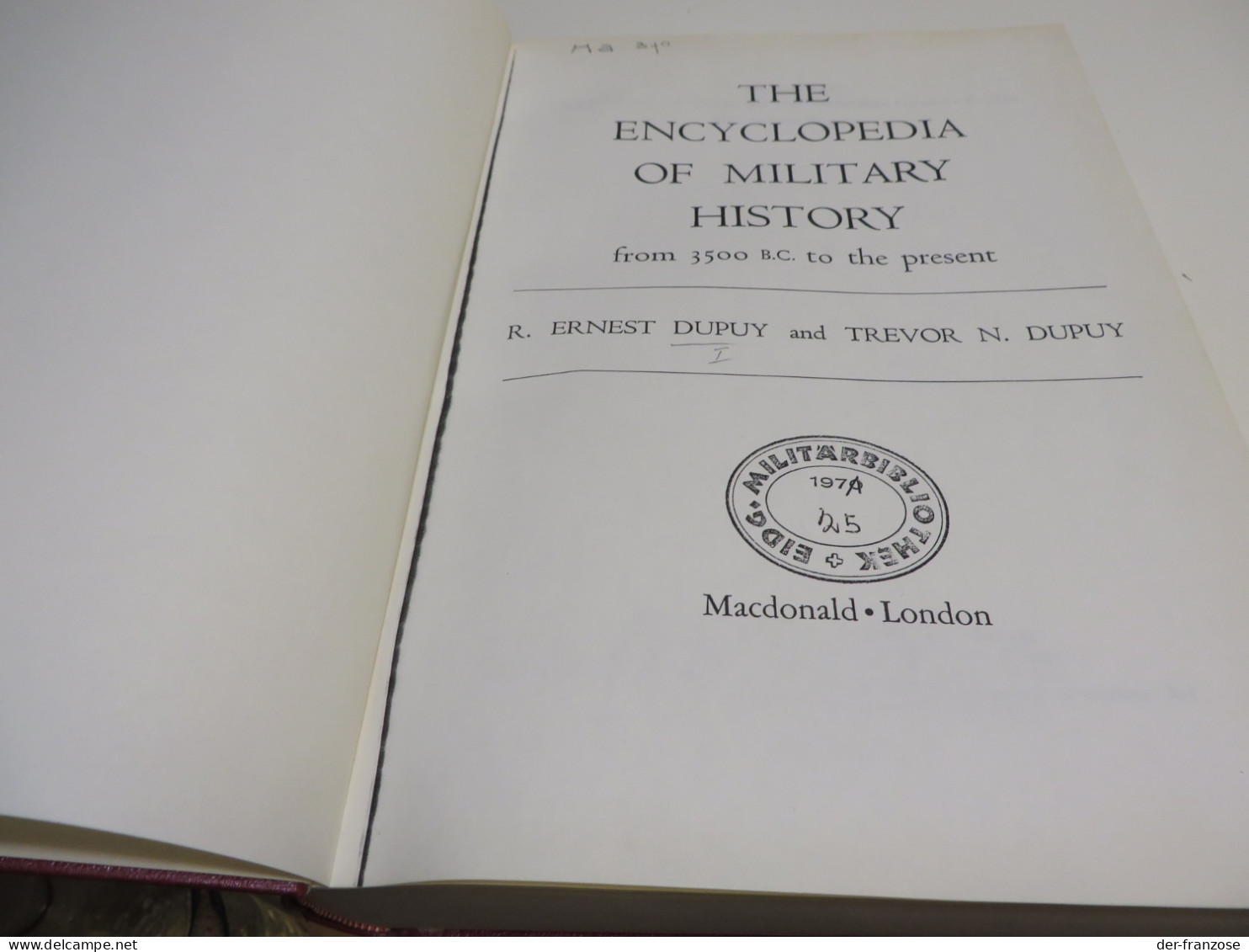 2 Bändigen WERK Der ENZYKLOPÄDIE Der MILITÄRGESCHICHTE Von DUPUR In Englischer SPRACHE - Weltkrieg 1939-45