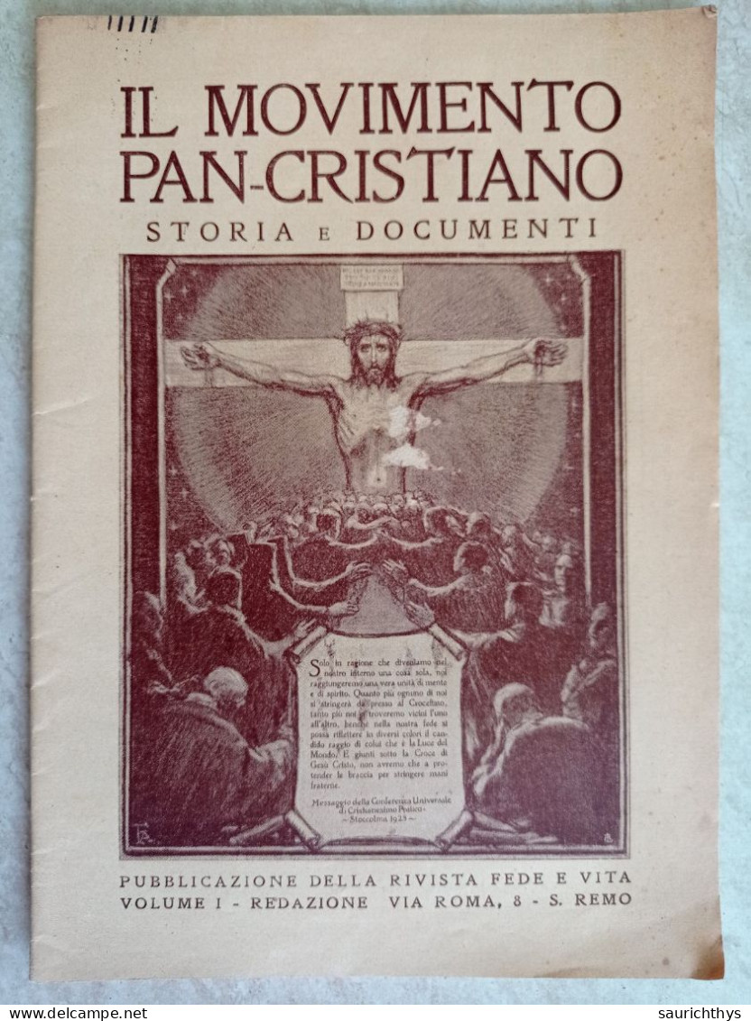 Il Movimento Pan-cristiano Storia E Documenti Pubblicazione Della Rivista Fede E Vita Sanremo 1928 - Geschiedenis, Biografie, Filosofie