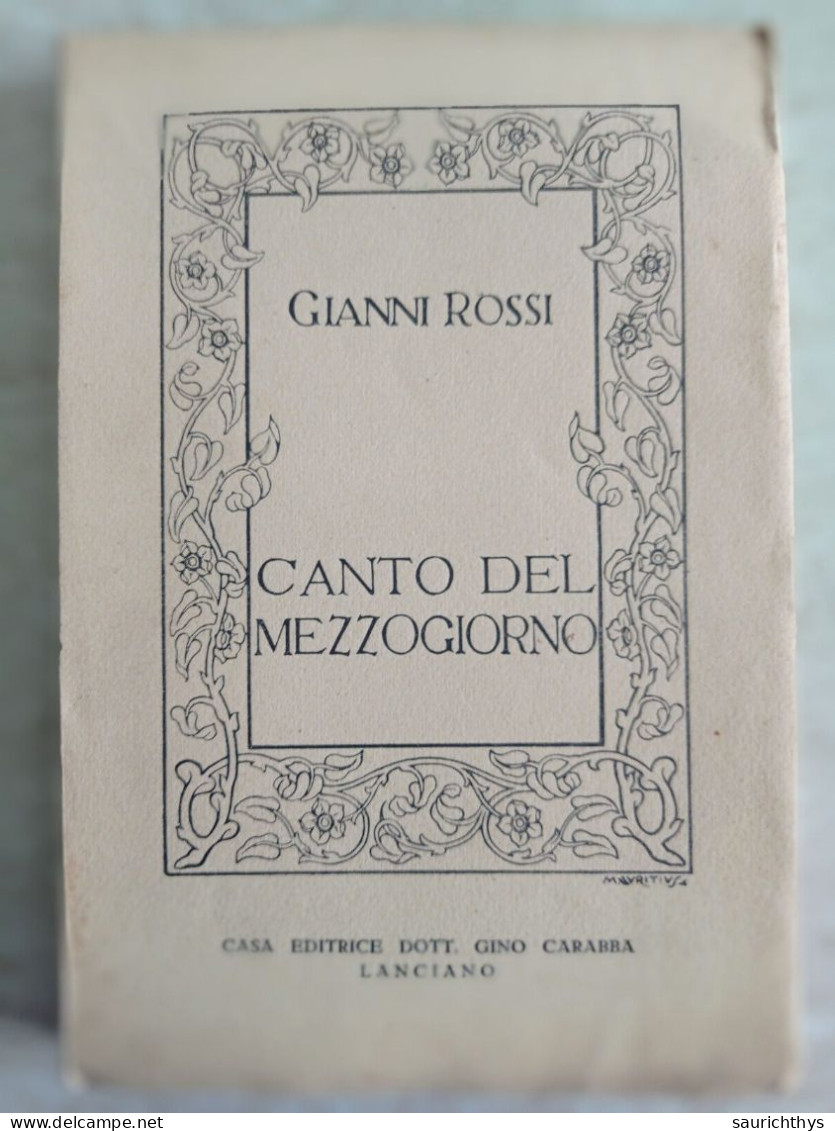 Gianni Rossi Canto Del Mezzogiorno Casa Editrice Gino Carabba Lanciano 1947 - Novelle, Racconti