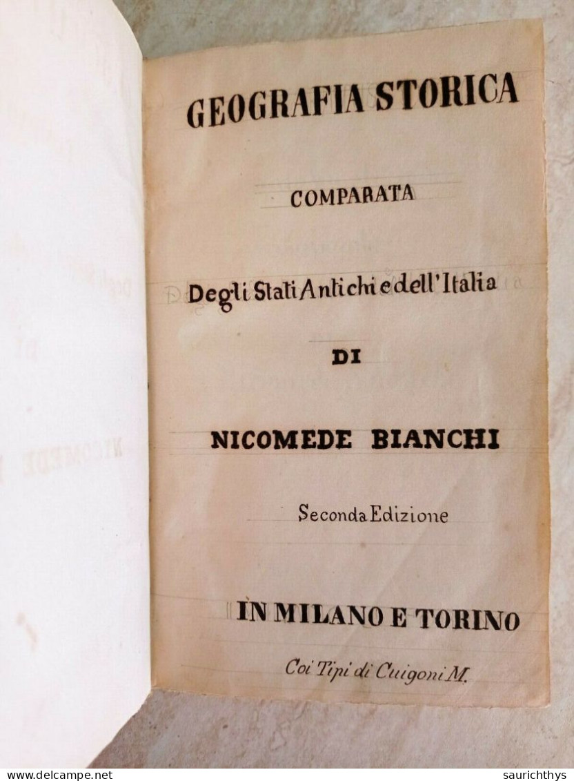 Geografia Storica Comparata Degli Stati Antichi E Dell'Italia Di Nicomede Bianchi - Libros Antiguos Y De Colección