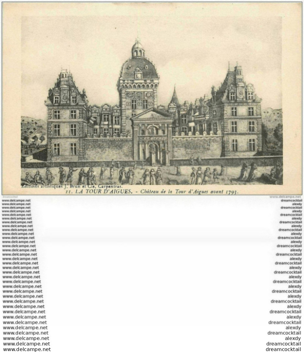 84 LA TOUR D'AIGUES. Le Château Avant 1793 - La Tour D'Aigues
