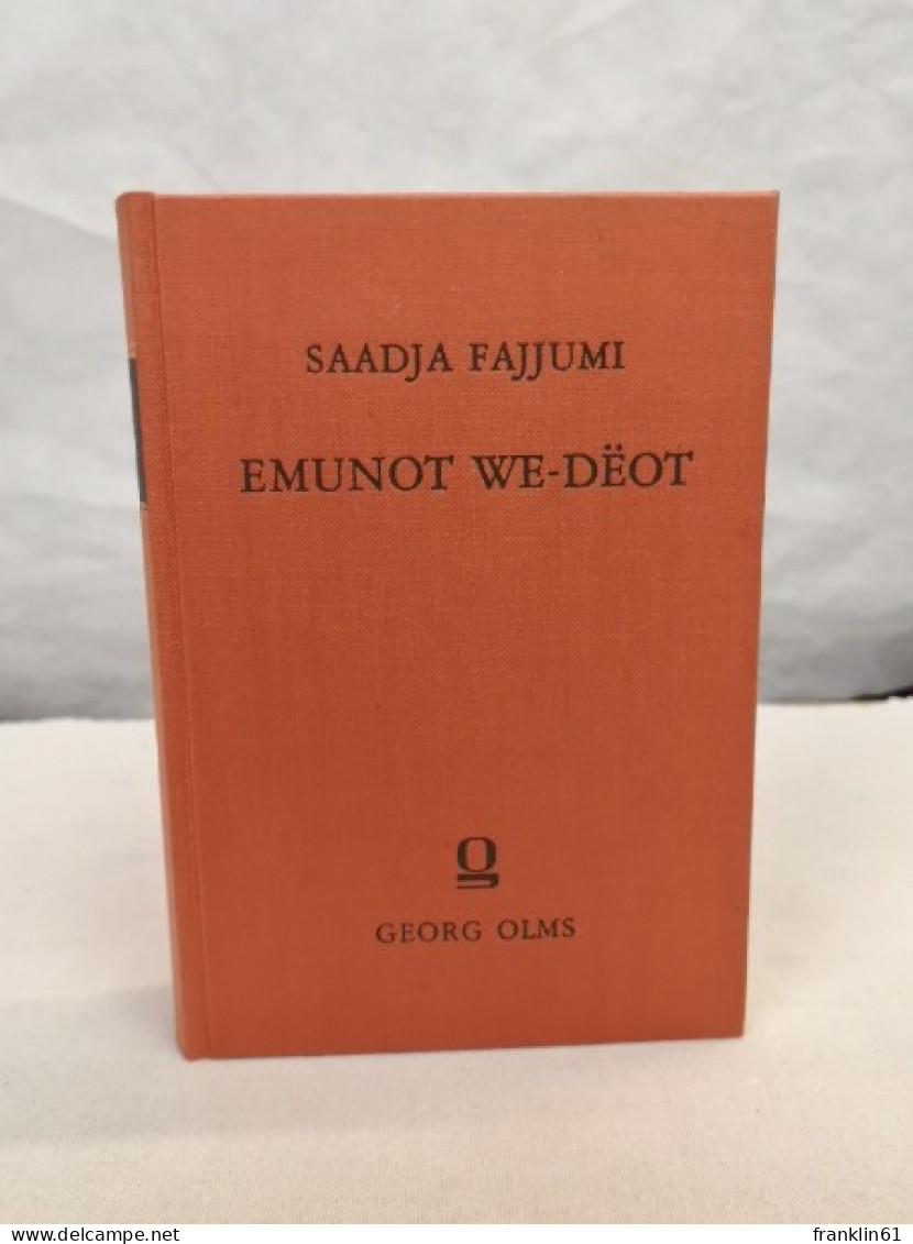 Emunot We-Deot Oder Glaubenslehre Und Philosophie. - Philosophie