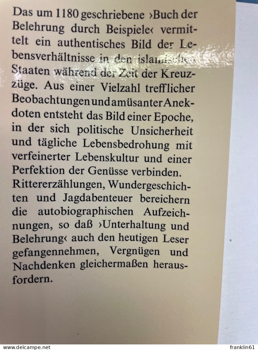 Die Erlebnisse Des Syrischen Ritters Usama Ibn-Munqid. - Poesia