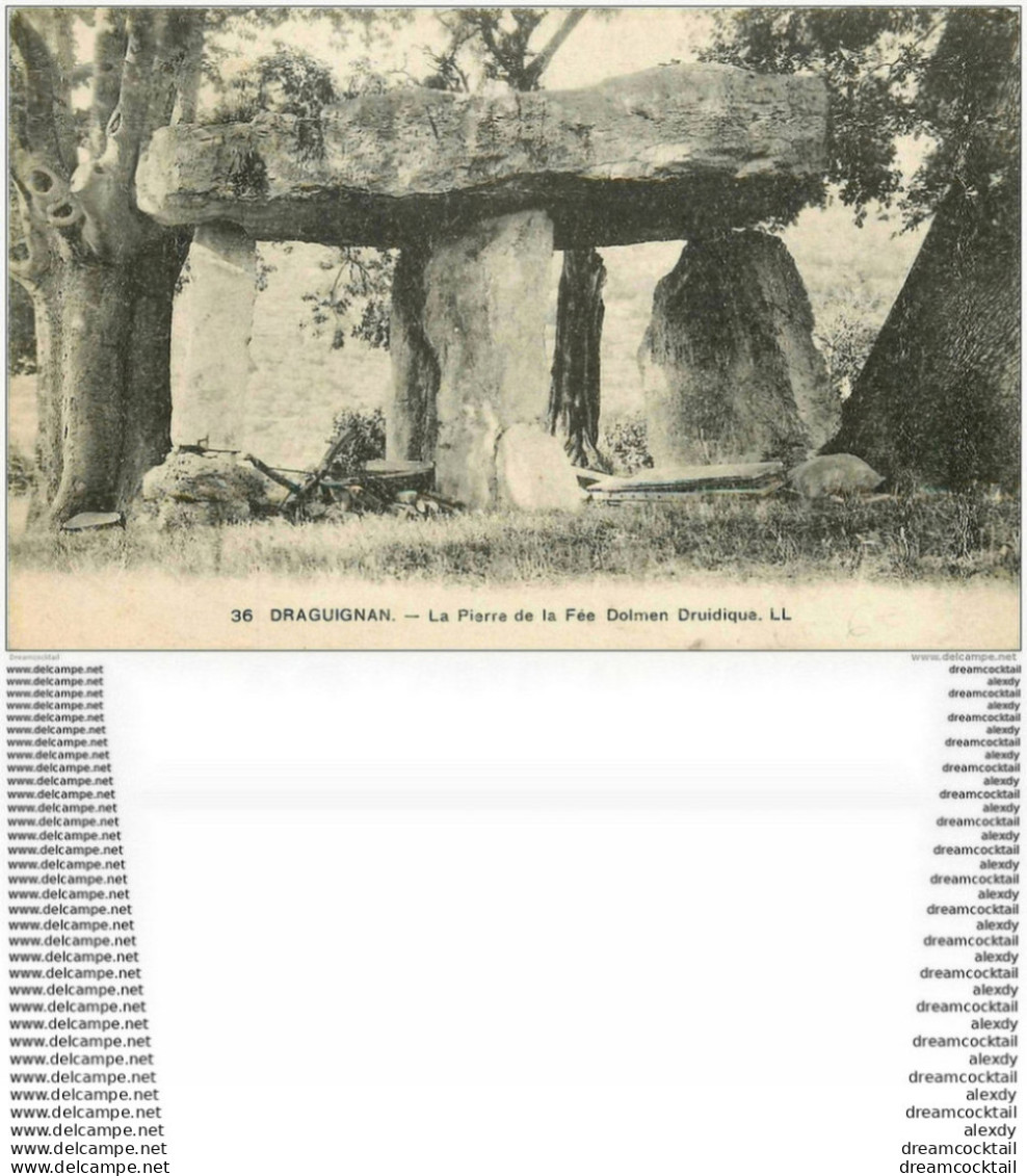 Dolmens Et Menhirs. DRAGUIGNAN. Pierre De La Fée Druidique - Dolmen & Menhirs