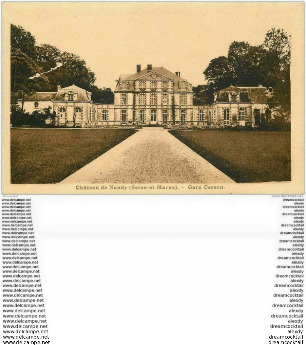77 CESSON GARE. Château De Nandy - Cesson