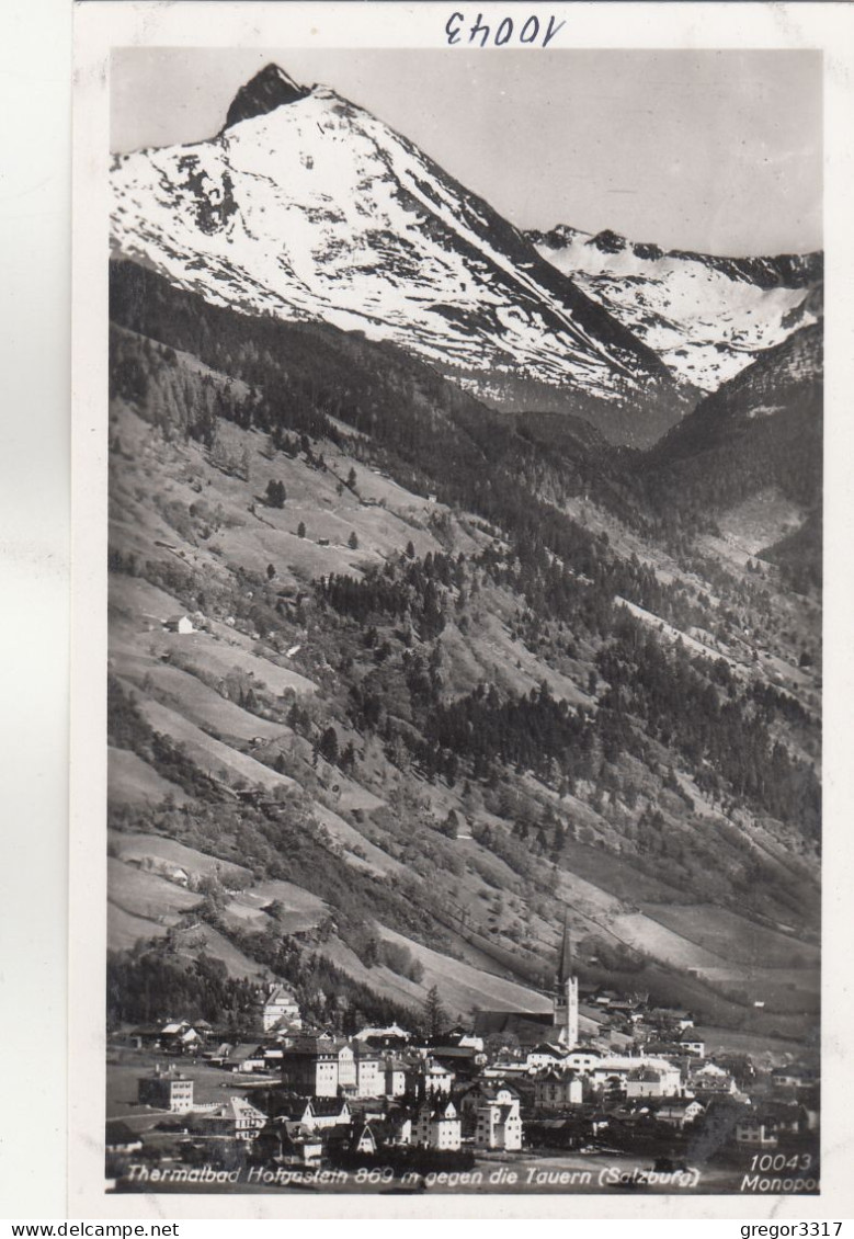 D8989) Thermalbad HOFGASTEIN Gegen Die Tauern - Häuser Kirche - FOTO AK Salzburg - Bad Hofgastein