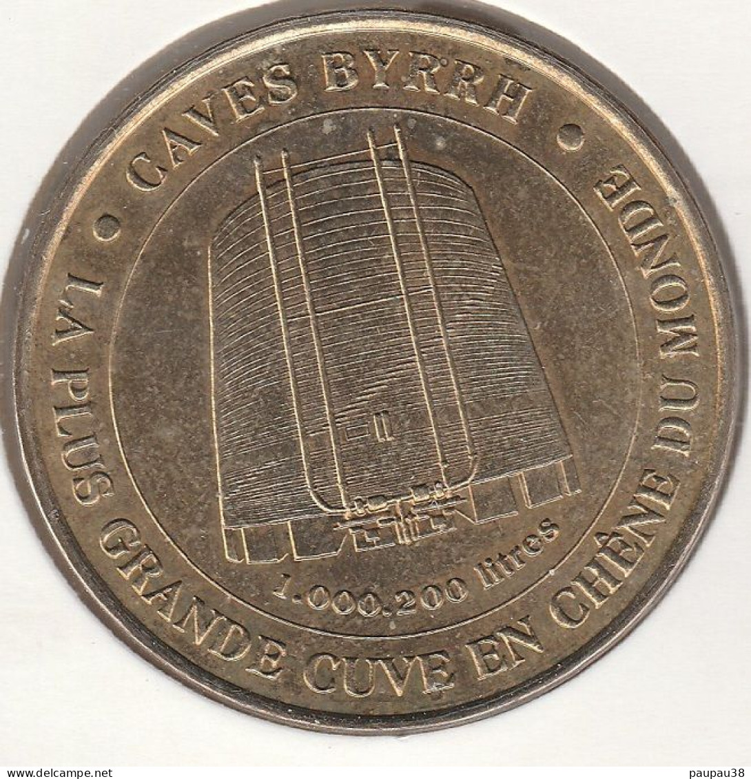 MONNAIE DE PARIS 2002 - 66 THUIR Caves Byrrh - La Plus Grande Cuve En Chêne Du Monde - 2002