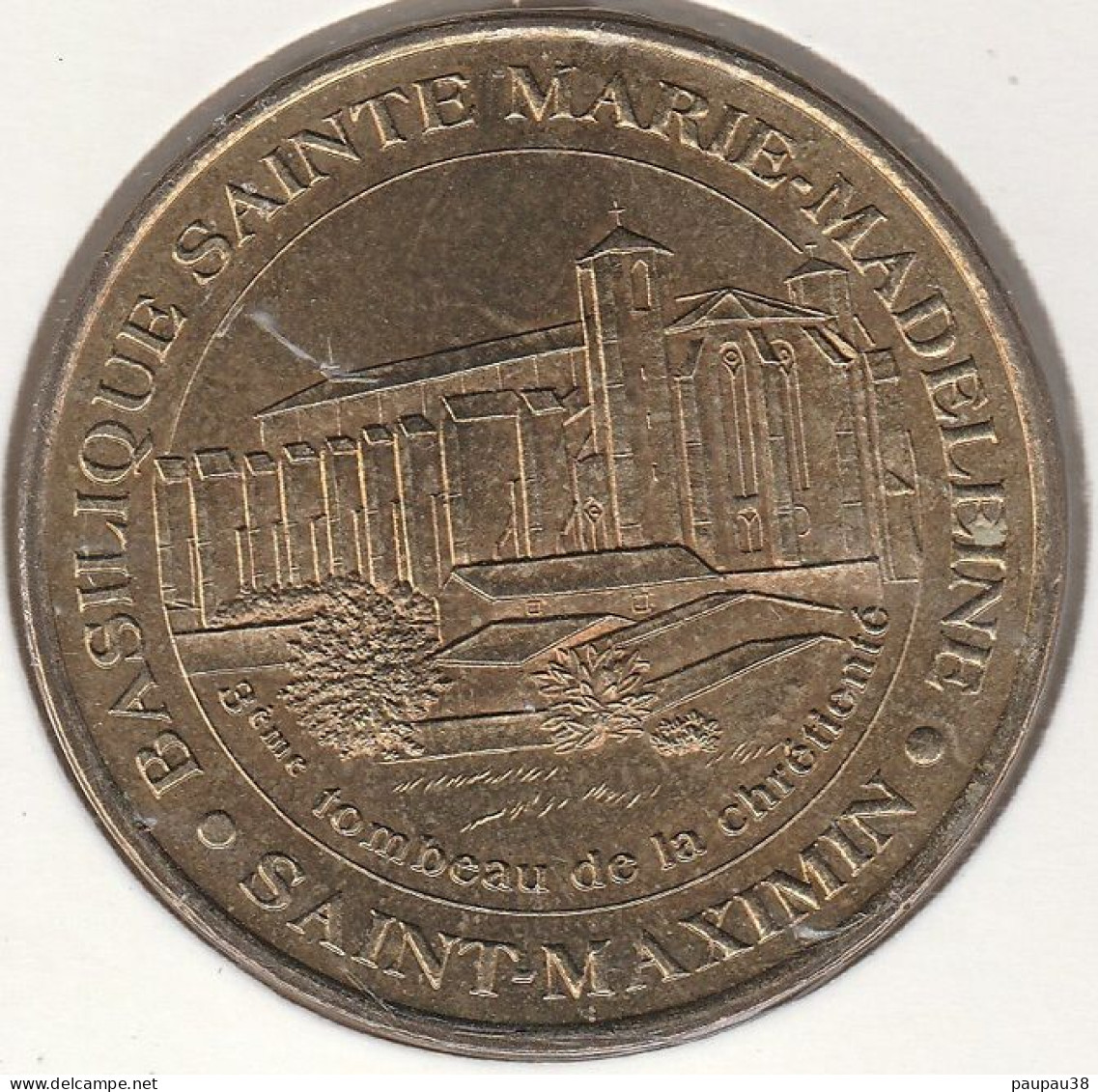 MONNAIE DE PARIS 2002 - 83 SAINT-MAXIMIN-LA-SAINTE-BAUME Basilique Sainte-Marie-Madeleine - 2002