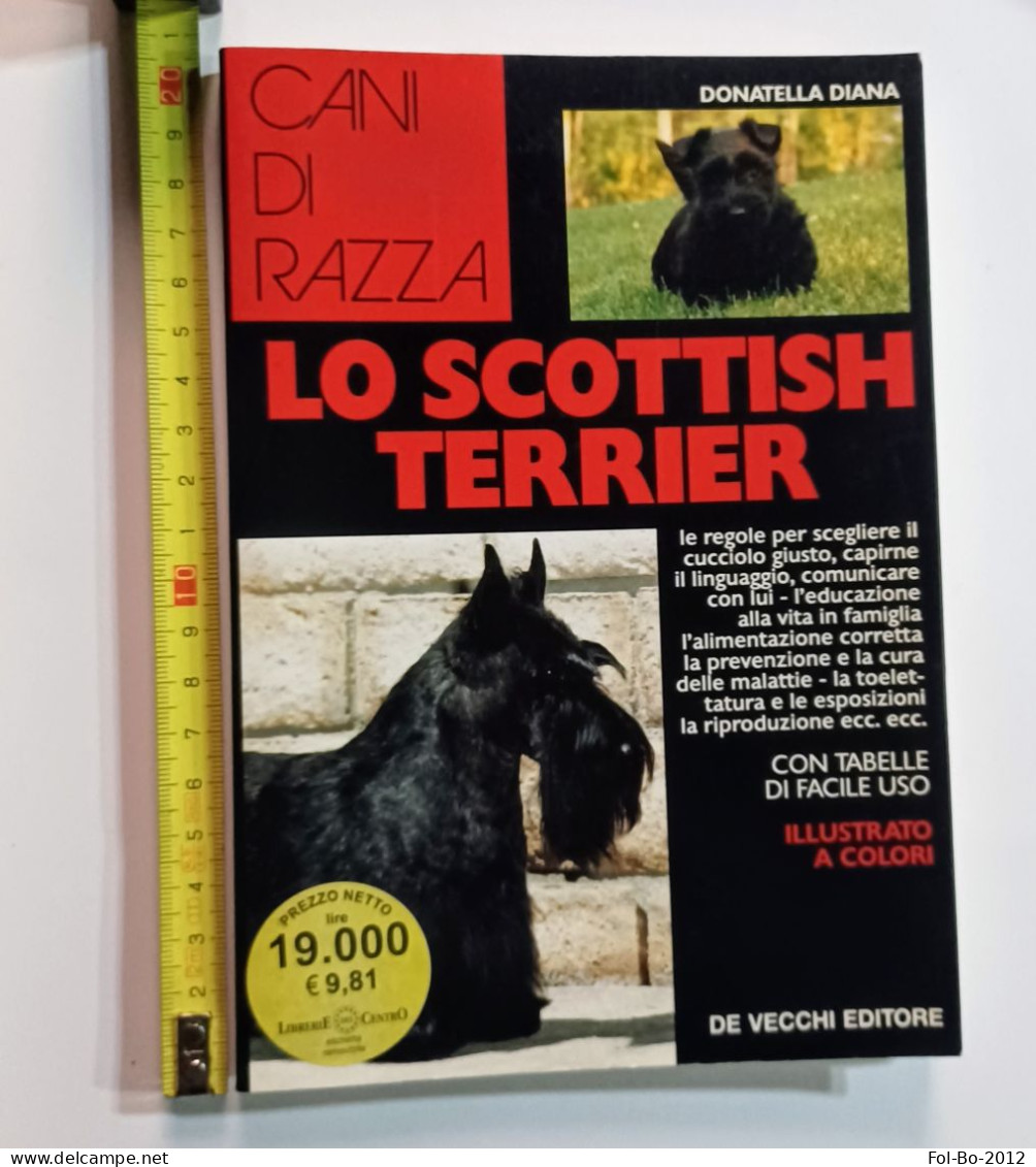 Cani Di Razza Lo SCOTTISH TERRIER De Vecchi Editore 1995 - Animaux De Compagnie