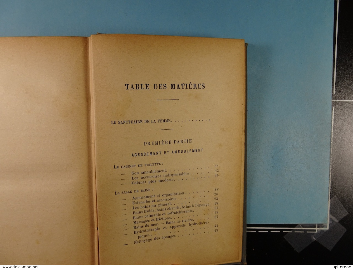 Le Cabinet de Toilette par la Baronne Staffe Paris,1891 ( 351 pages )