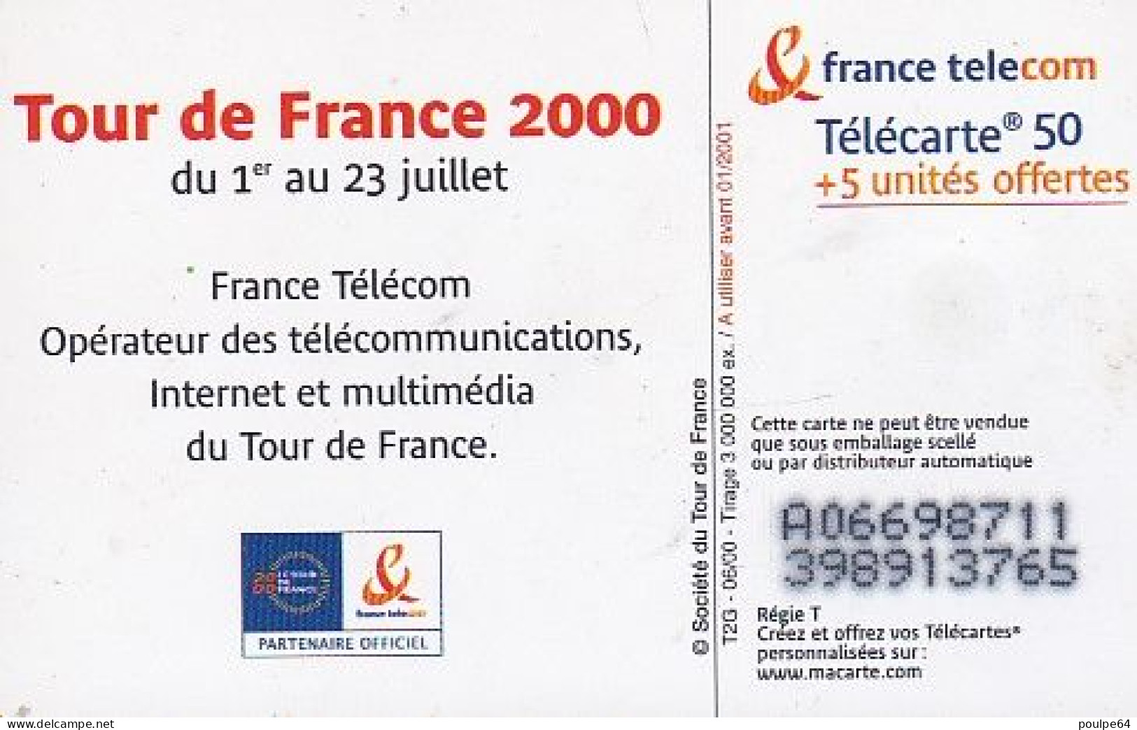 F1062  06/2000 - TOUR DE FRANCE 2000  - 50 + 5 SO3 - (verso : N° Gros Fond Noir - Deux Lignes Alignées) - 2000