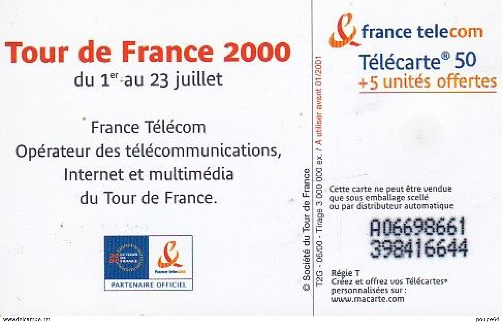 F1062  06/2000 - TOUR DE FRANCE 2000  - 50 + 5 SO3 - (verso : N° Petits Serrés - Deux Lignes Alignées) - 2000