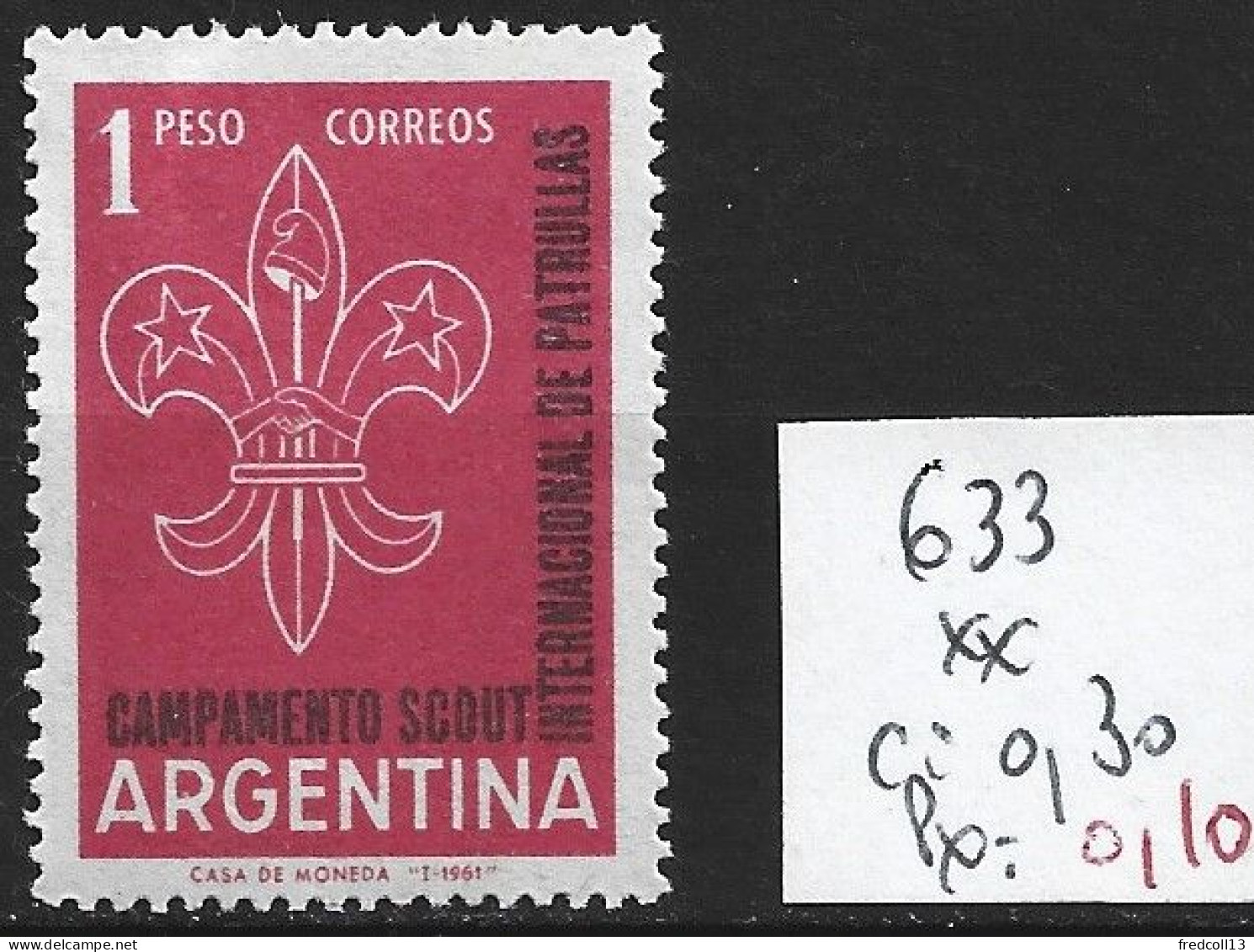 ARGENTINE 633 ** Côte 0.30 € - Ungebraucht