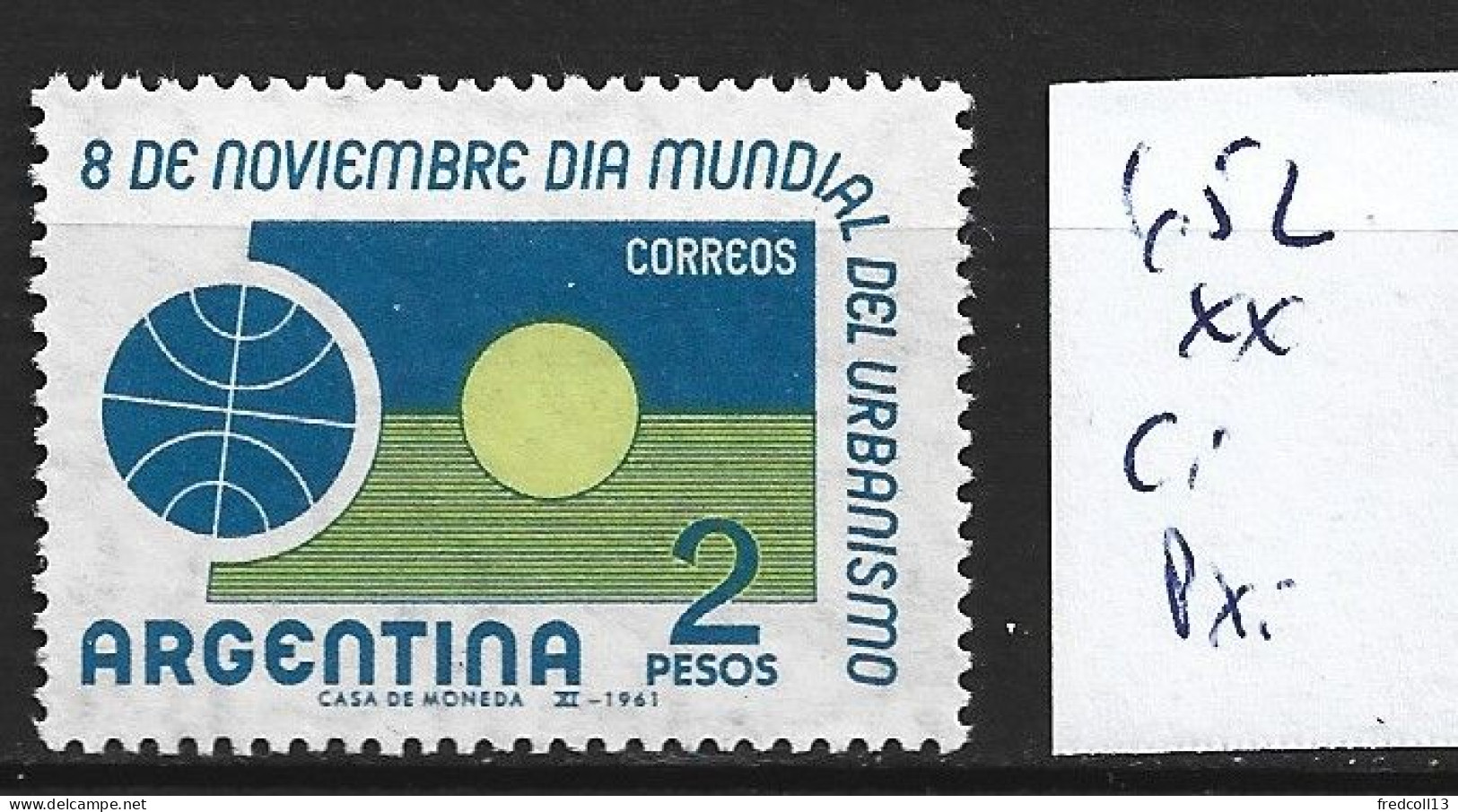 ARGENTINE 652 ** Côte 0.30 € - Neufs