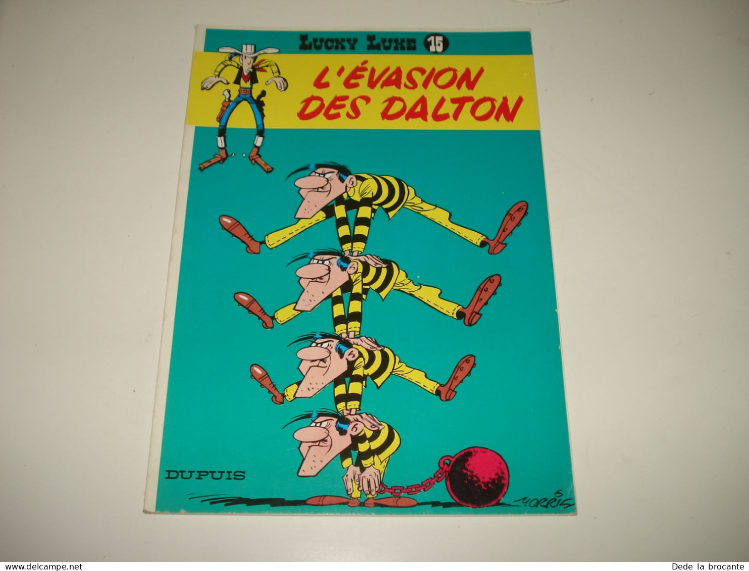 C53 / Lot De 3 " Lucky Luke " - N°15 Re 1989 + N°26 Re 1980 + N°31 RE 1970 - TBE - Lucky Luke