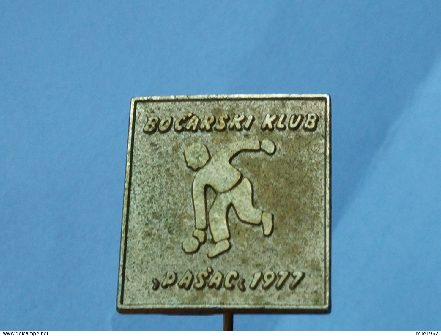 BADGE Z-54-1 - BOWLING , BOCARSKI KLUB PASAC, Bocce Ball Club RIJEKA, CROATIA - Bowling