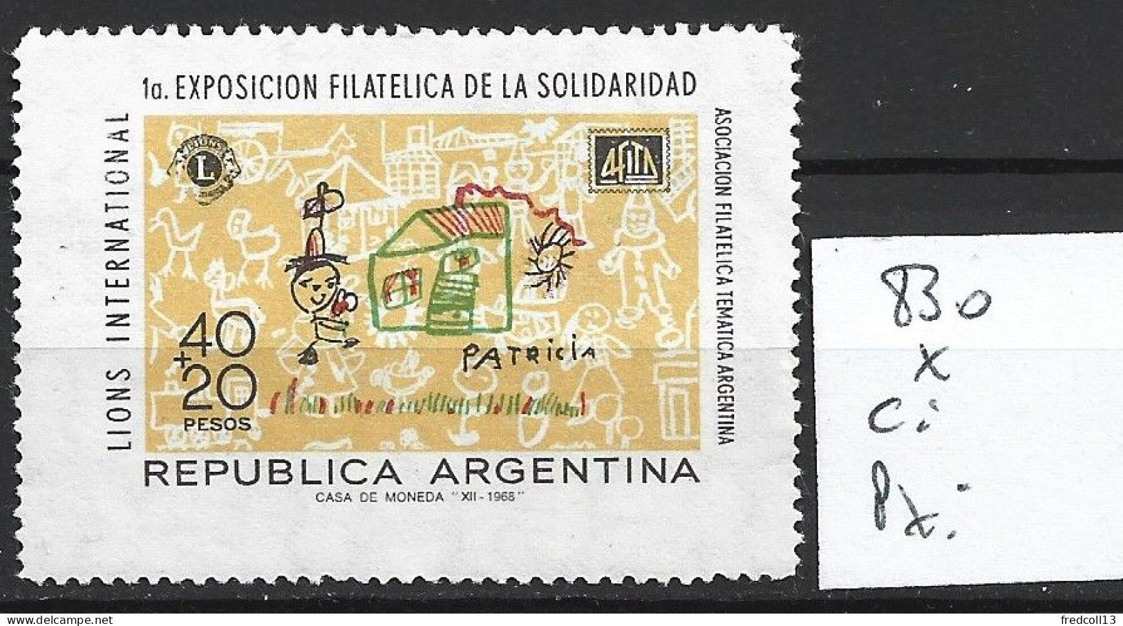 ARGENTINE 830 * Côte 0.70 € - Neufs