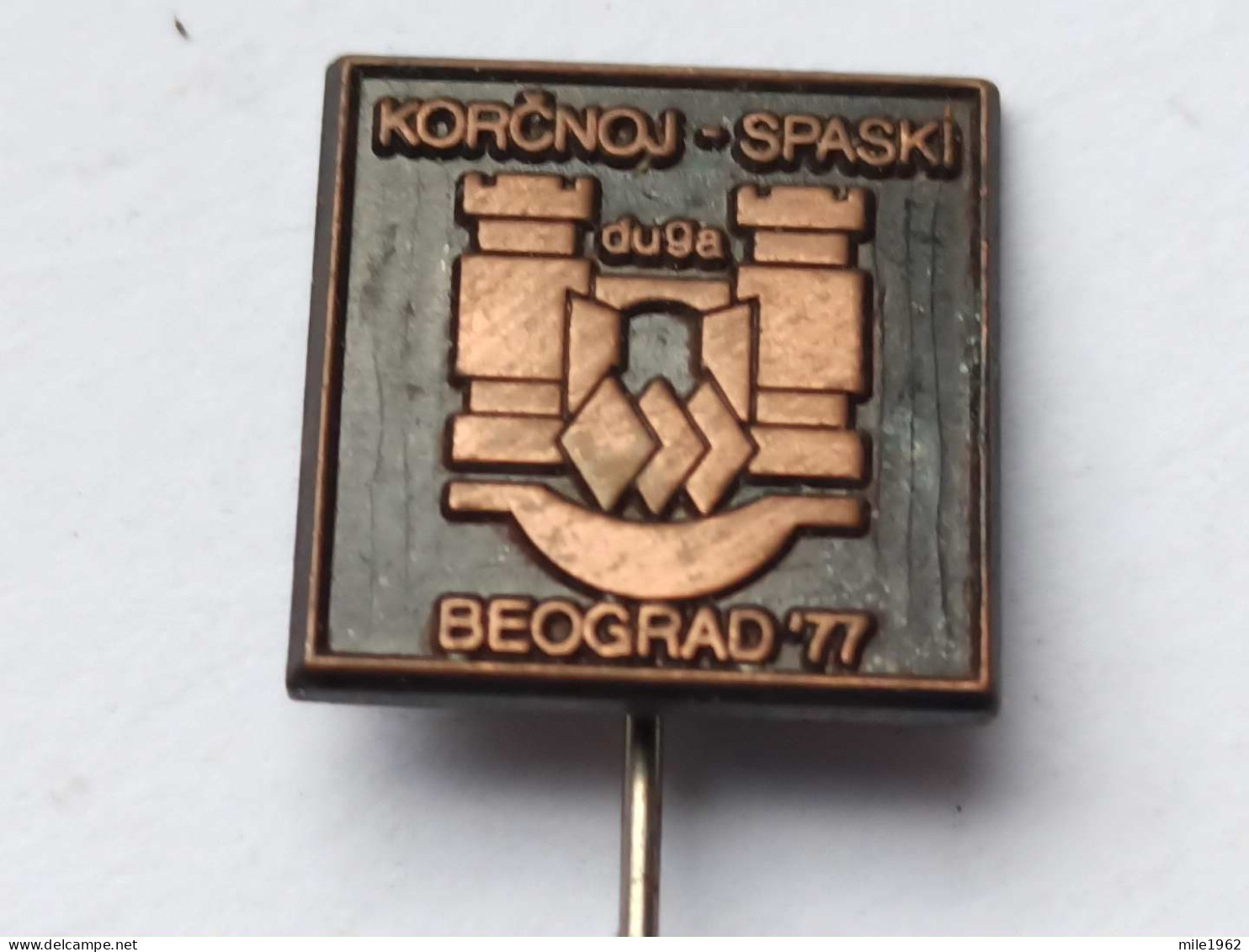 BADGE Z-71-2 - CHESS ECHECS SCHACH AJEDREZ SAKK SAH, KORCNOJ - SPASKI, BELGRADE YUGOSLAVIA - Jeux