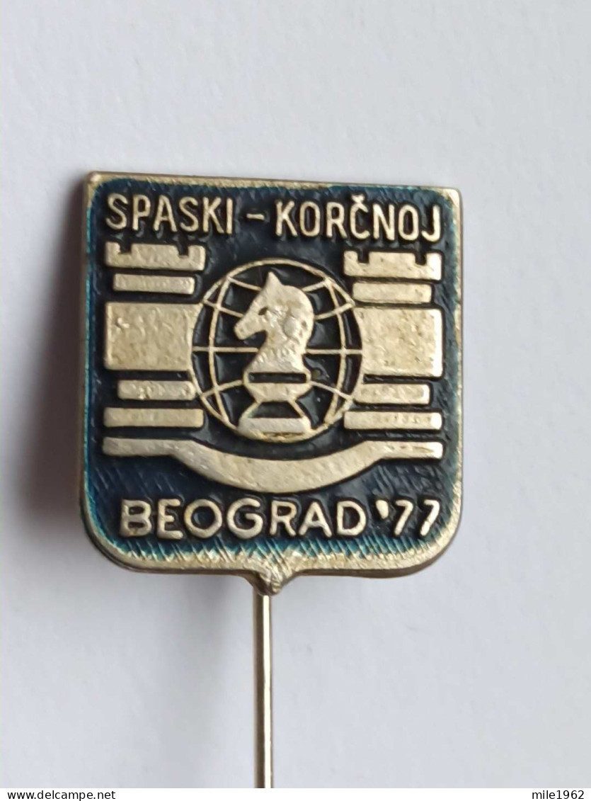 BADGE Z-71-3 - CHESS ECHECS SCHACH AJEDREZ SAKK SAH ,BELGRADE 1977, TOURNAMENT KORCNOJ - SPASKI 1977 - Games