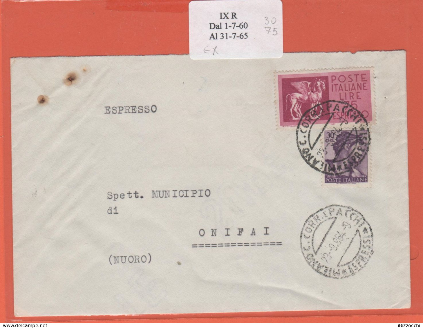 ITALIA - Storia Postale Repubblica - 1964 - 30 Michelangiolesca + 75 Espresso - Viaggiata Da Milano Per Onifai - Poste Exprèsse/pneumatique