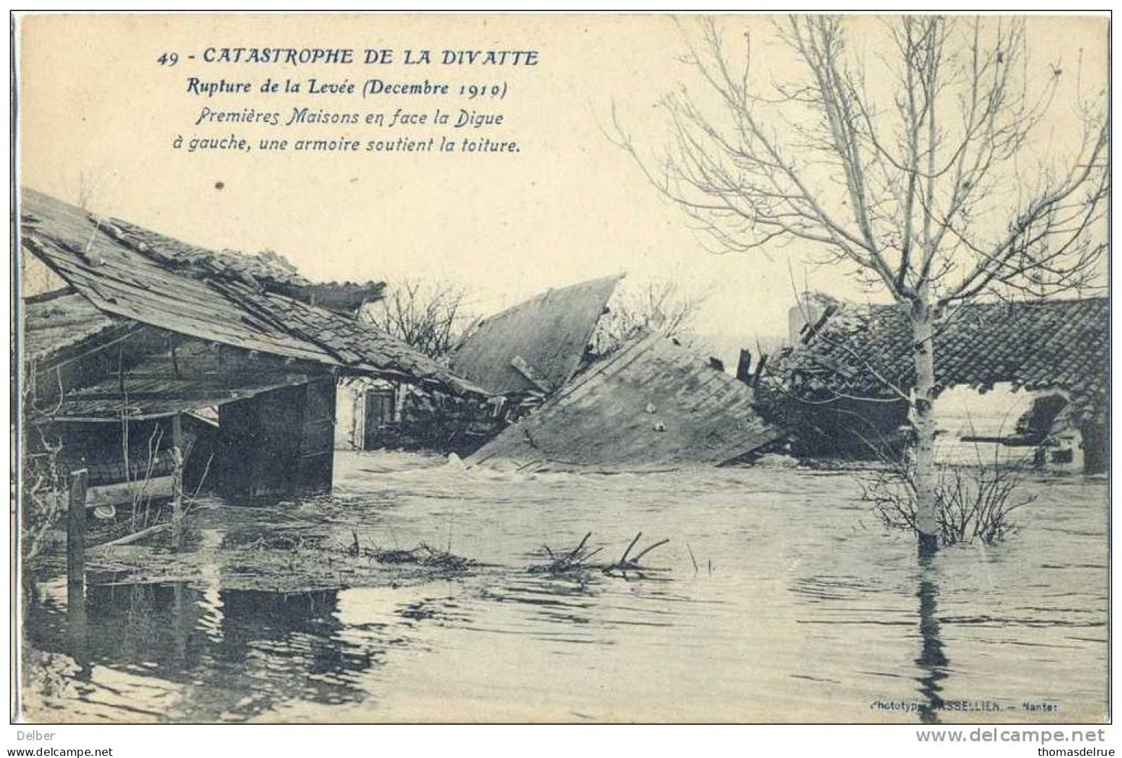 _F559: 49 -CATASTROPHE DE LA DIVATTE Rupture De La Levée (Decembre 1910) Premiers Maissons En Face La Digue à Gauche, Un - Floods