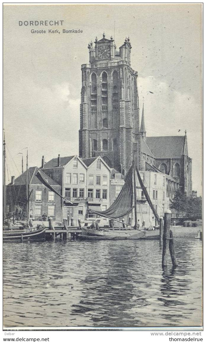Cc860: DORDRECHT- Groote Kerk, Bomkade - Dordrecht