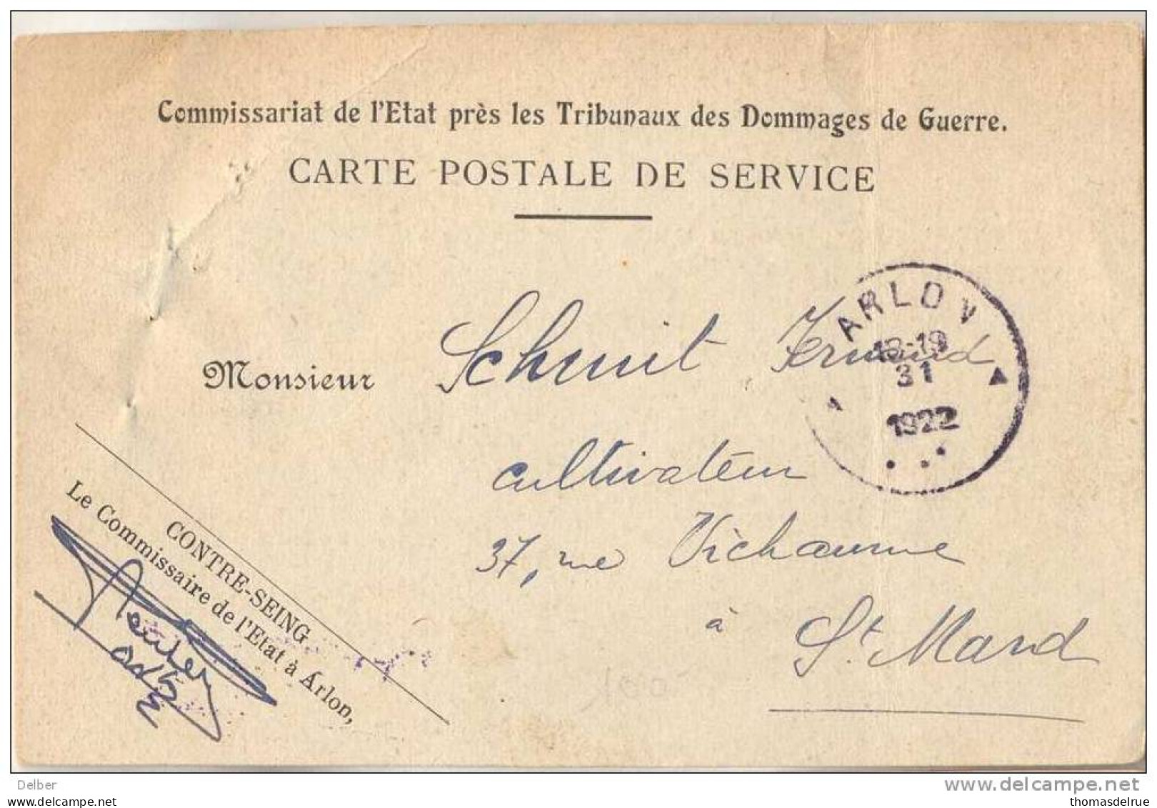 _G403:CARTE POSTALE DE SERVICE :  CONRE-SEING : : A ARLON A  ( Geen Maand ) > ST MARD - Portofreiheit