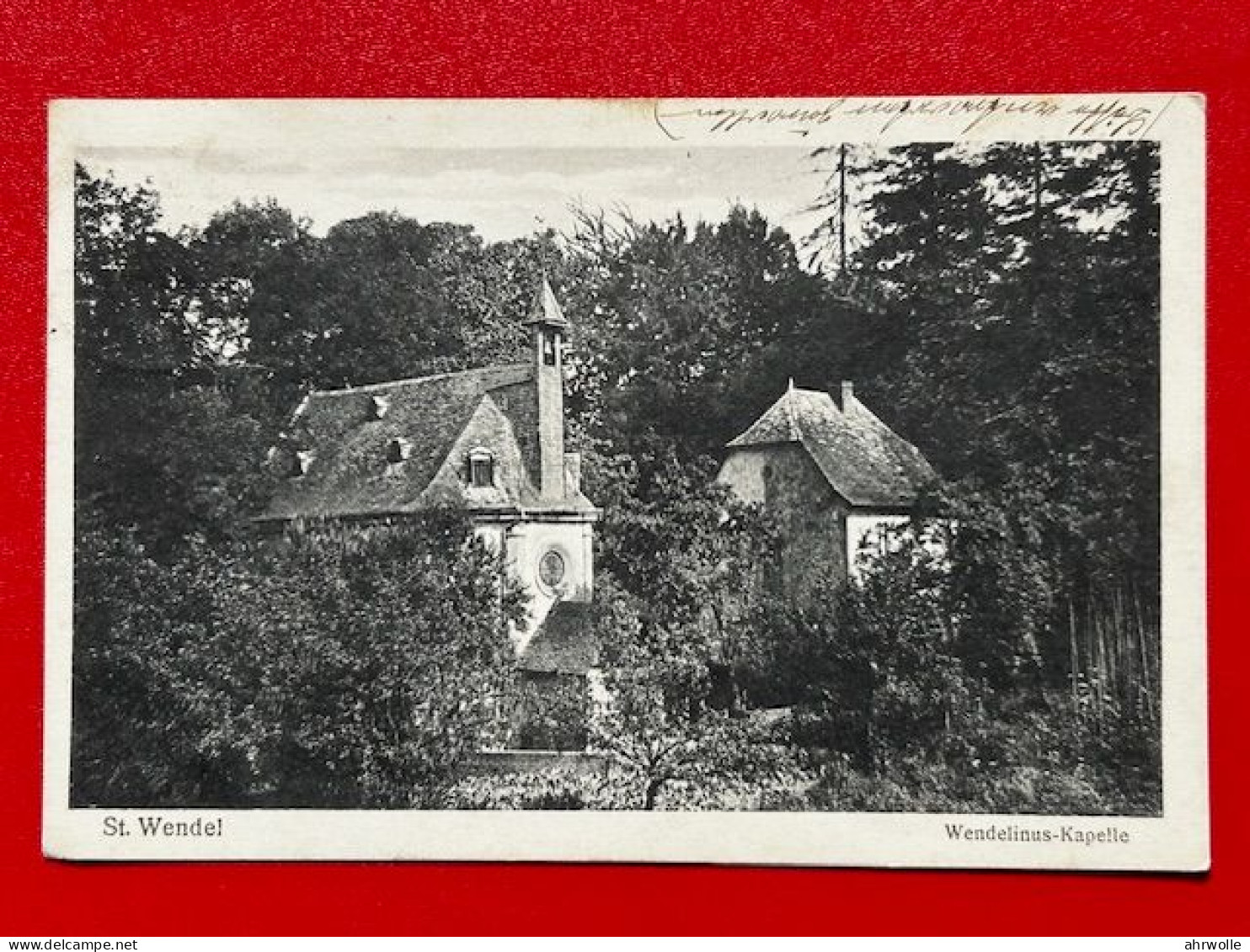 AK Sankt Wendel Saarland Wendelinus Kapelle 1917 - Kreis Sankt Wendel