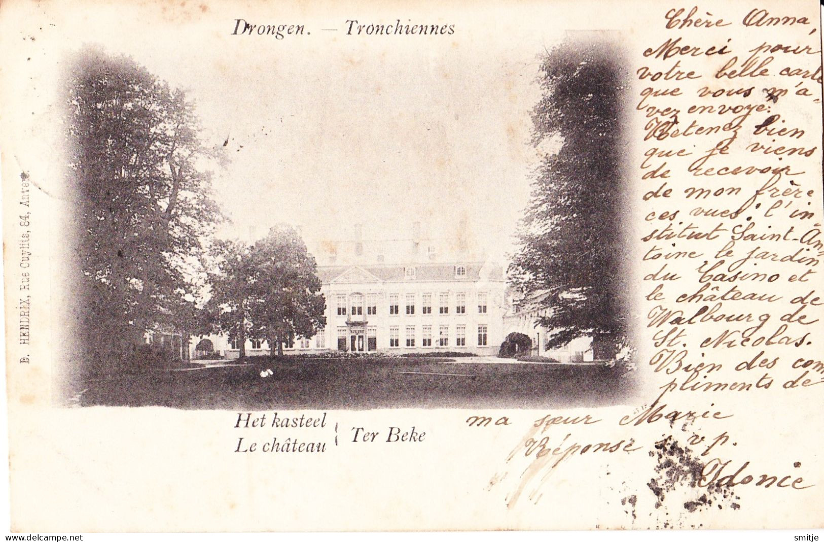 DRONGEN TRONCHIENNES 1902 KASTEEL CHATEAU TER BEKE - ED. HENDRIX ANVERS - GEM. GENT - Gent