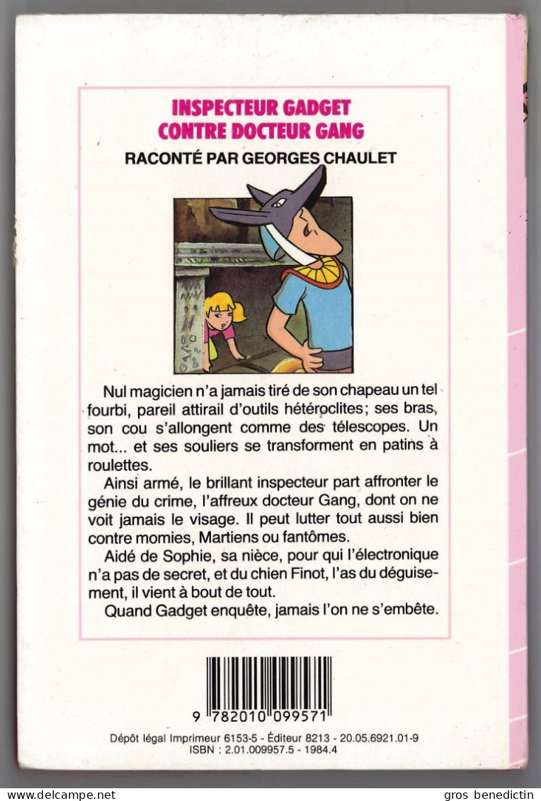 Hachette - Bibliothèque Rose - FR3 - Jean Chalopin - Georges Chaulet - "L'inspecteur Gadget Contre Docteur Gang" - 1984 - Bibliothèque Rose