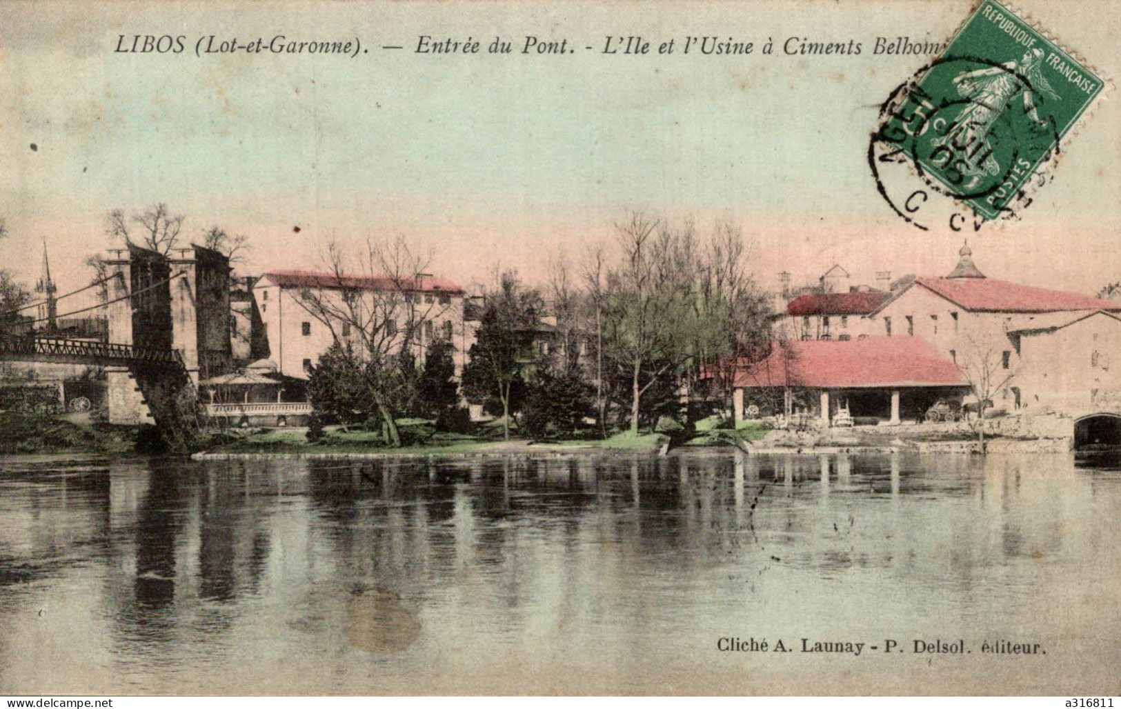 LIBOS, Entrée Du Pont, L' Ile Et L'usine à Ciment Belhomme - Libos