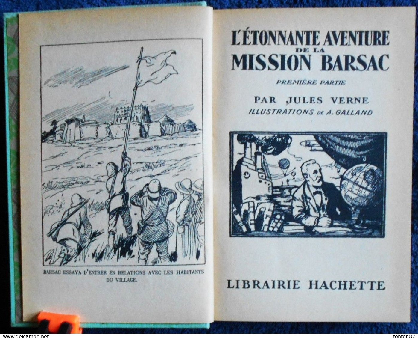 Jules Verne - L'étrange Aventure De La Mission BARSAC - ( Tomes 1 & 2 ) - HACHETTE / Bibliothèque Verte - ( 1941 ) . - Bibliotheque Verte