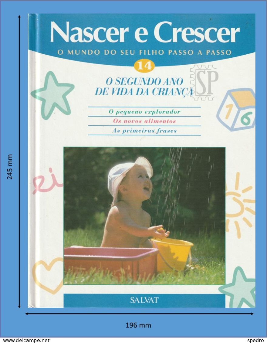 Portugal 1997 Nascer E Crescer N.º 14 O 2.º Ano De Vida Da Criança Salvat Editores Mallorca Gráficas Estella Navarra - Praktisch