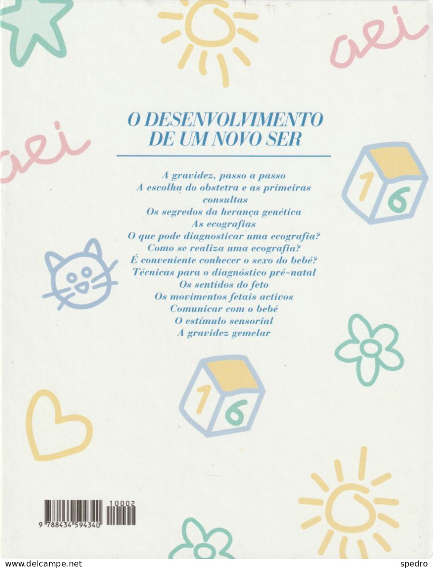 Portugal 1997 Nascer E Crescer N.º 2 O Desenvolvimento De Um Novo Ser Salvat Editores Mallorca Gráficas Estella Navarra - Práctico