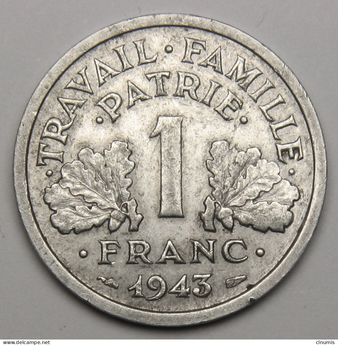 RARE ! 1 Franc Francisque 1943 B (Beaumont-le-Roger) , Aluminium - Etat Français - 1 Franc