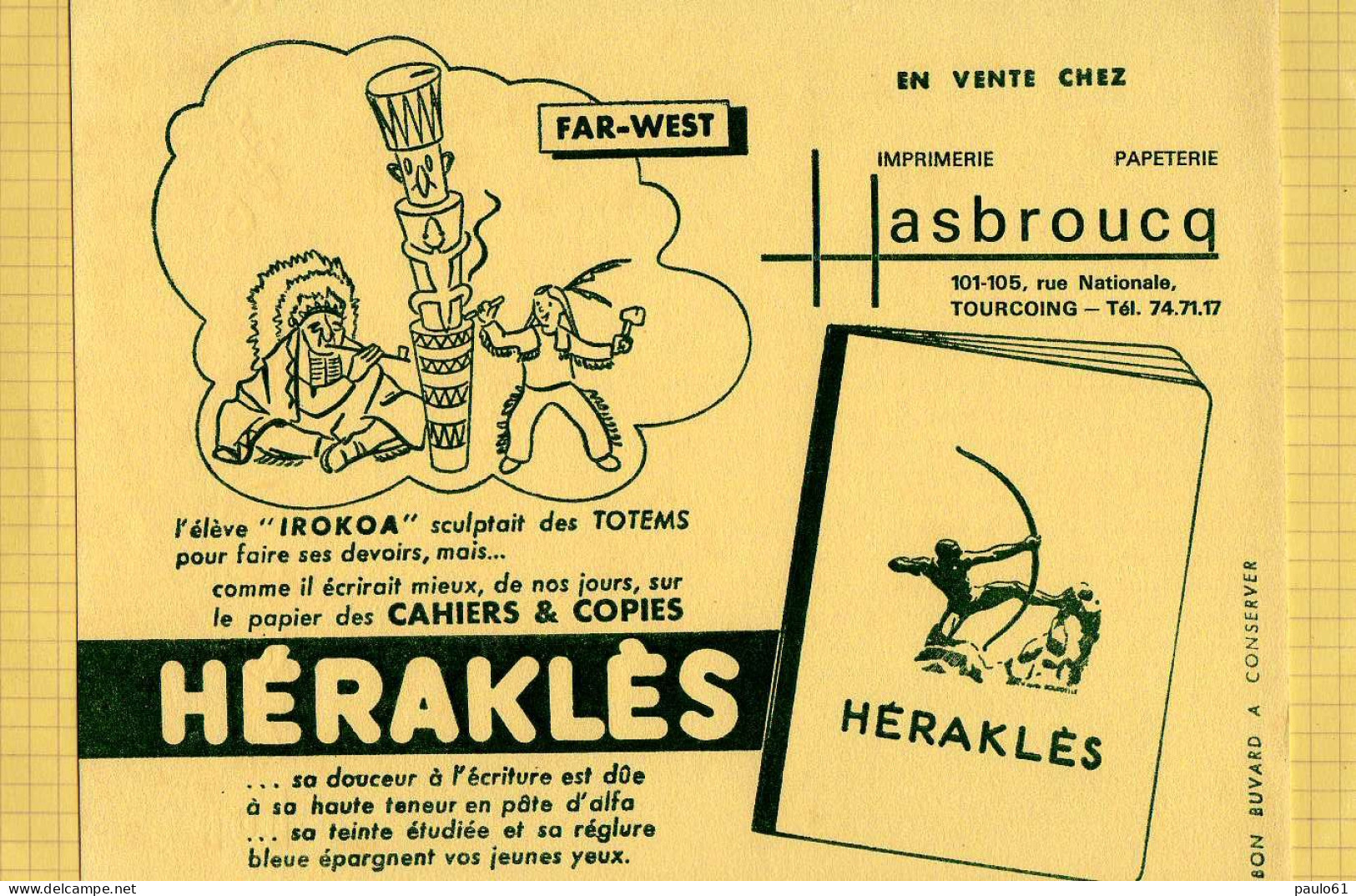 BUVARD :Herakles Hasbroucq Tourcoing Far West - Papelería