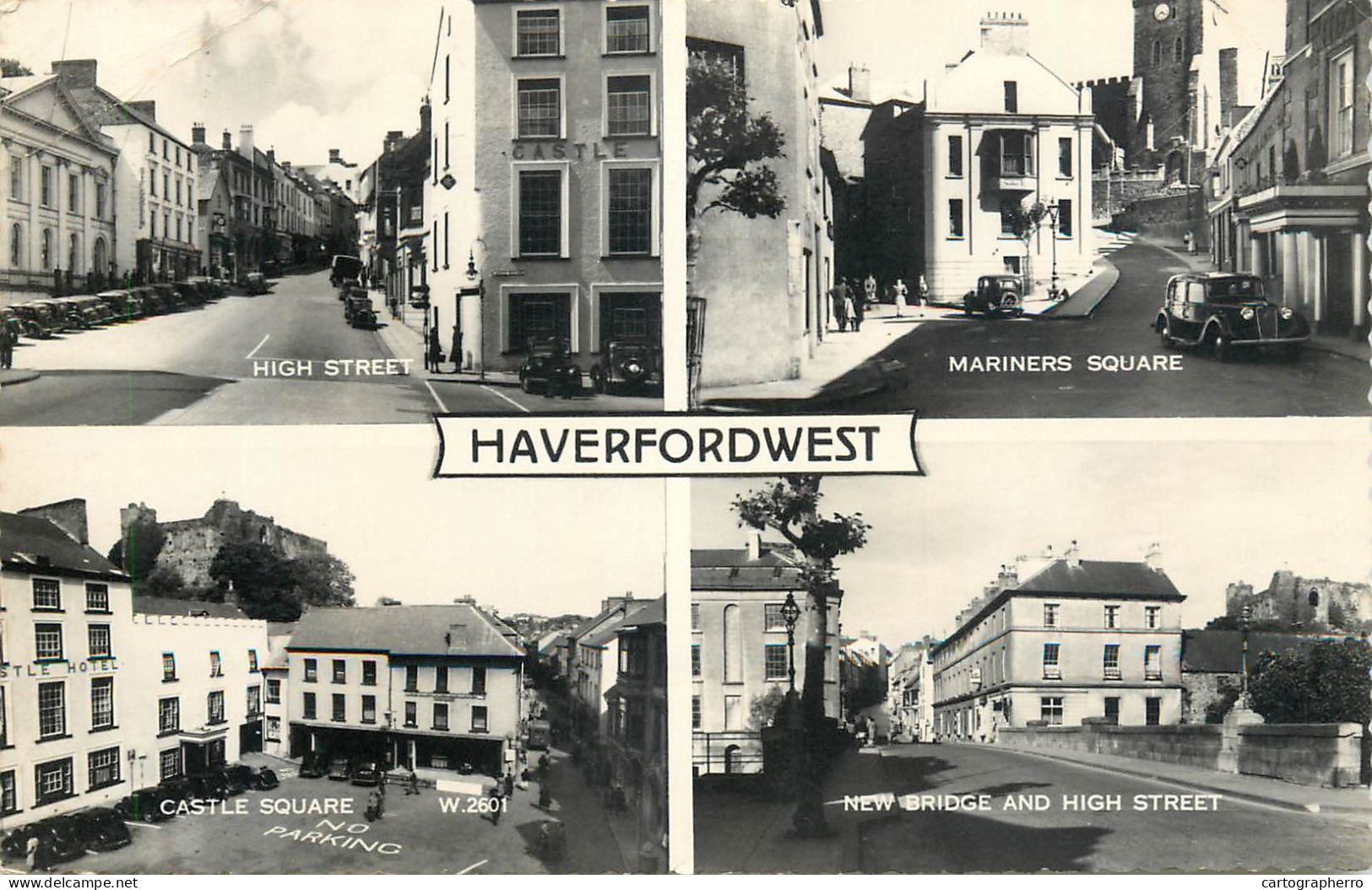 Postcard United Kingdom Wales Haverfordwest - Pembrokeshire