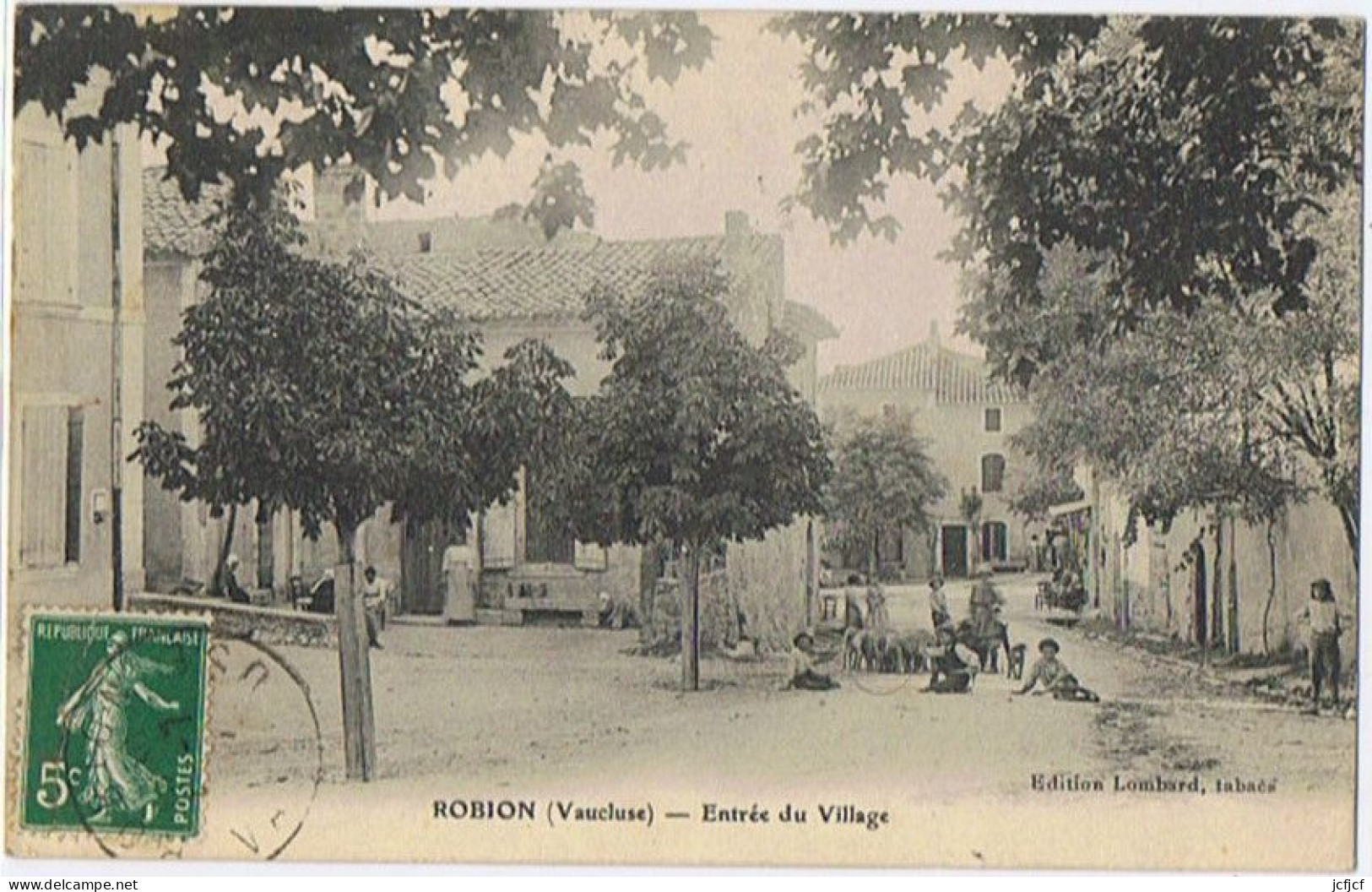 Cpa..84..ROBION..VAUCLUSE..ENTREE DU VILLAGE - Robion