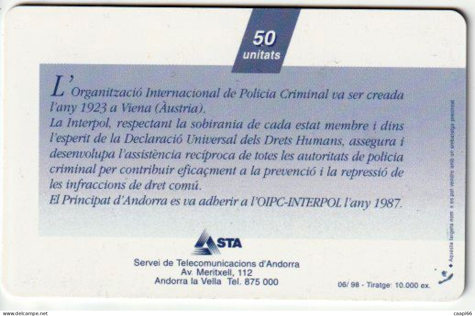 Andorre - Télécarte 50U - 75è Anniversari De L'OIPC - Interpol - Andorra